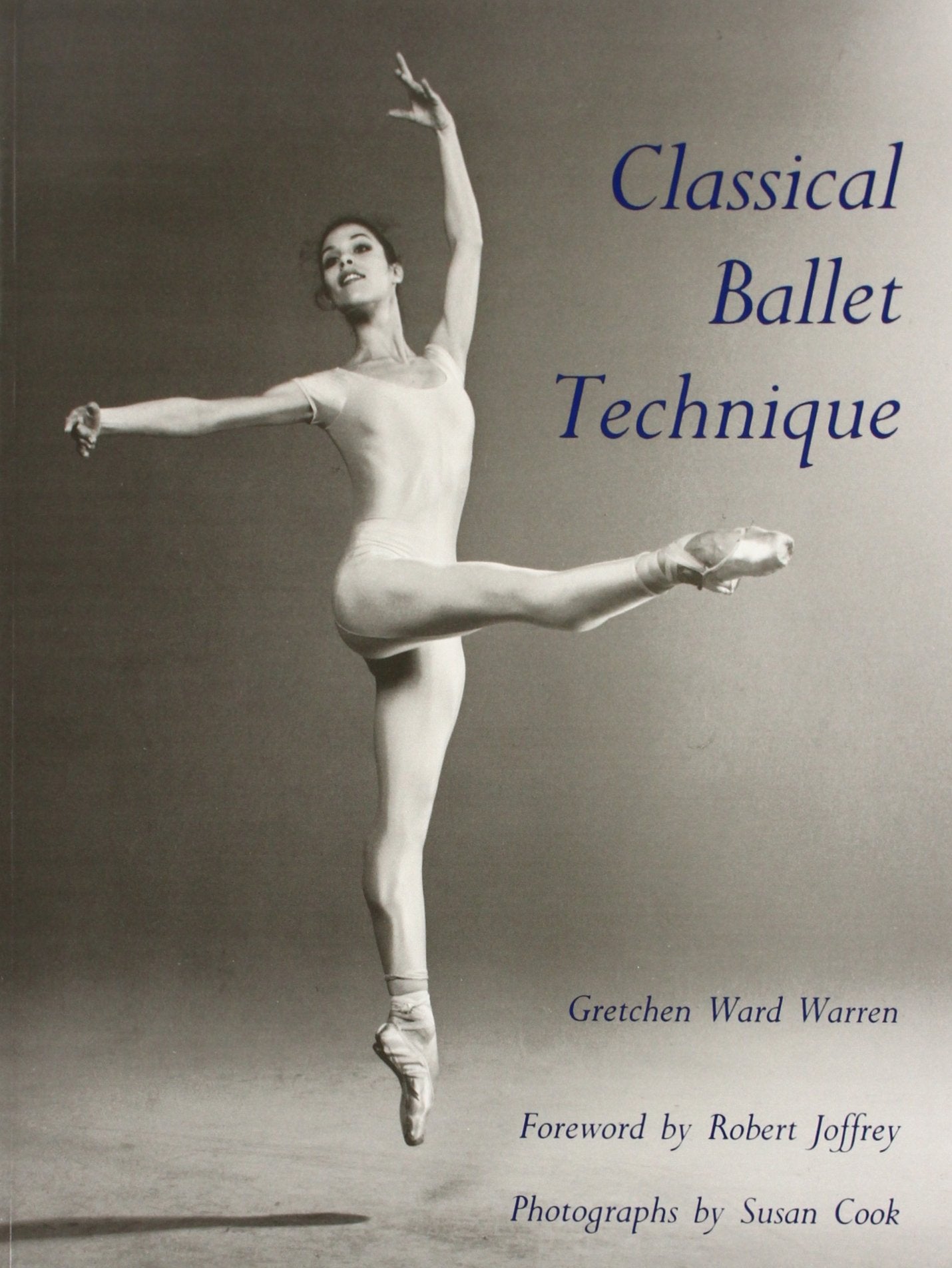 Classical Ballet Technique,New