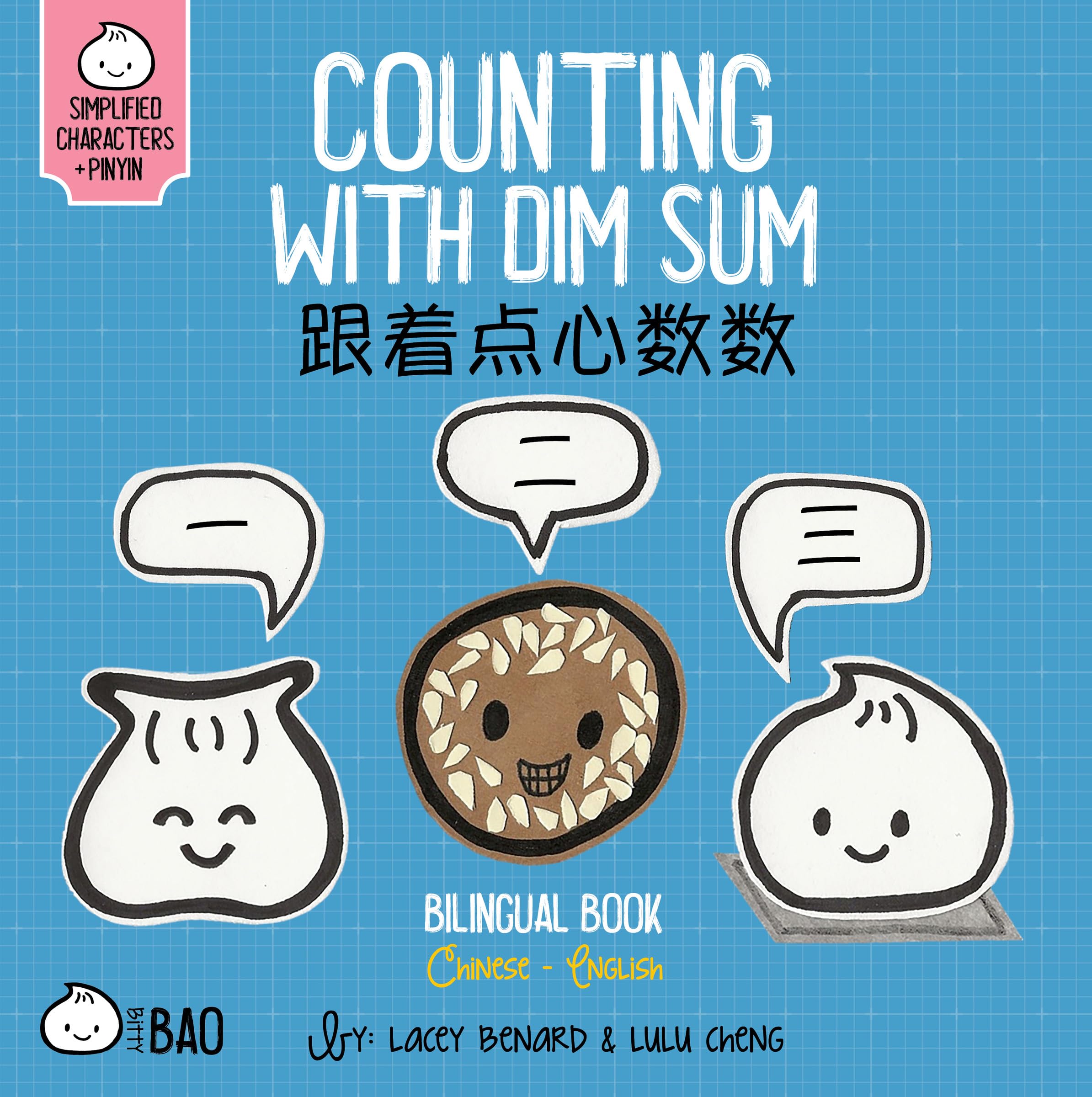 Bitty Bao Counting With Dim Sum: A Bilingual Book In English And Mandarin With Simplified Characters And Pinyin (English And Man,New