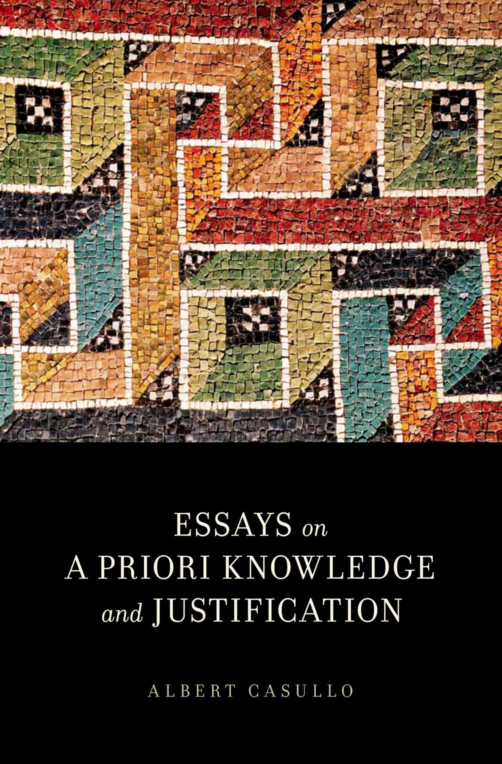 Essays On A Priori Knowledge And Justification