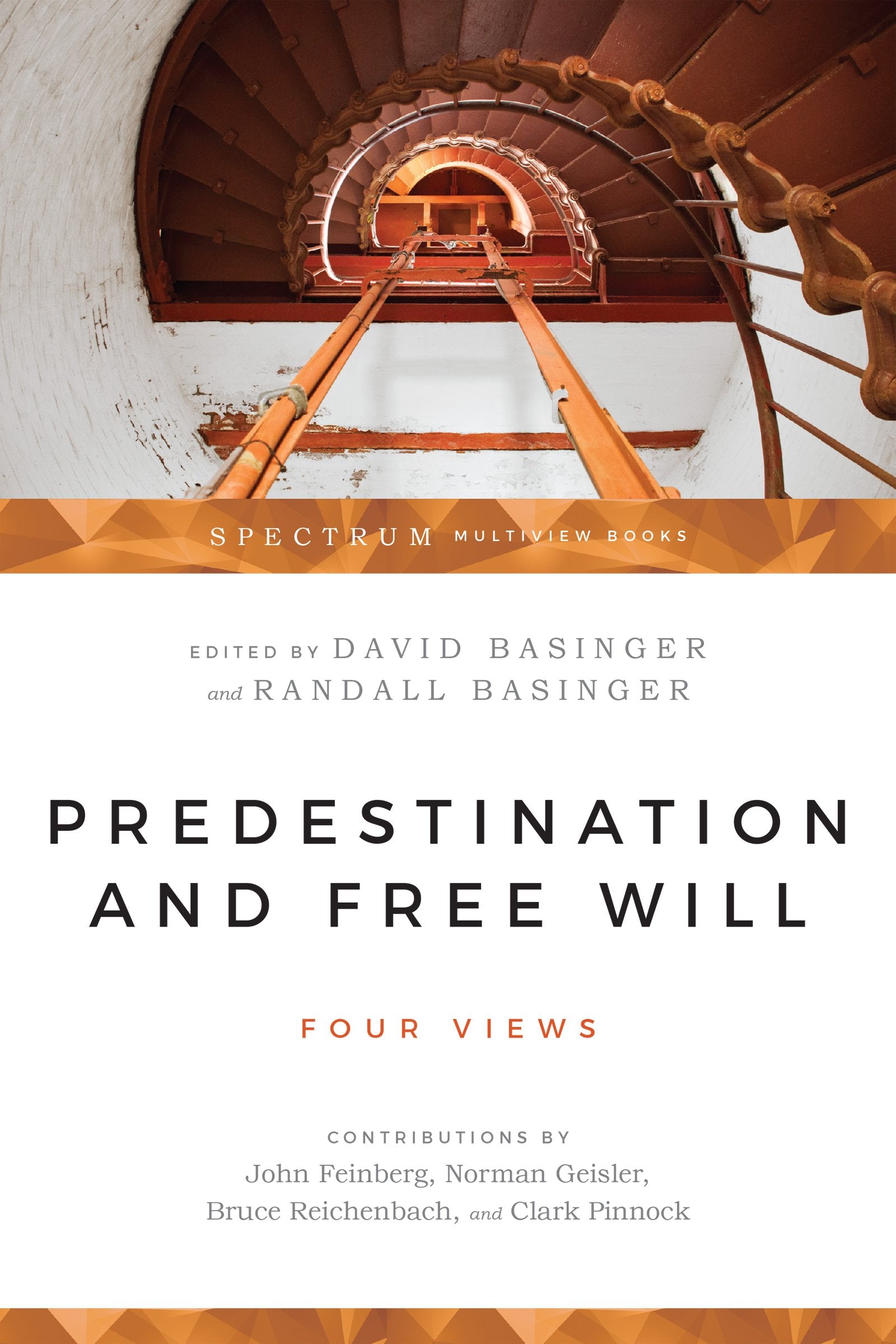 Predestination & Free Will: Four Views of Divine Sovereignty & Human Freedom,Used