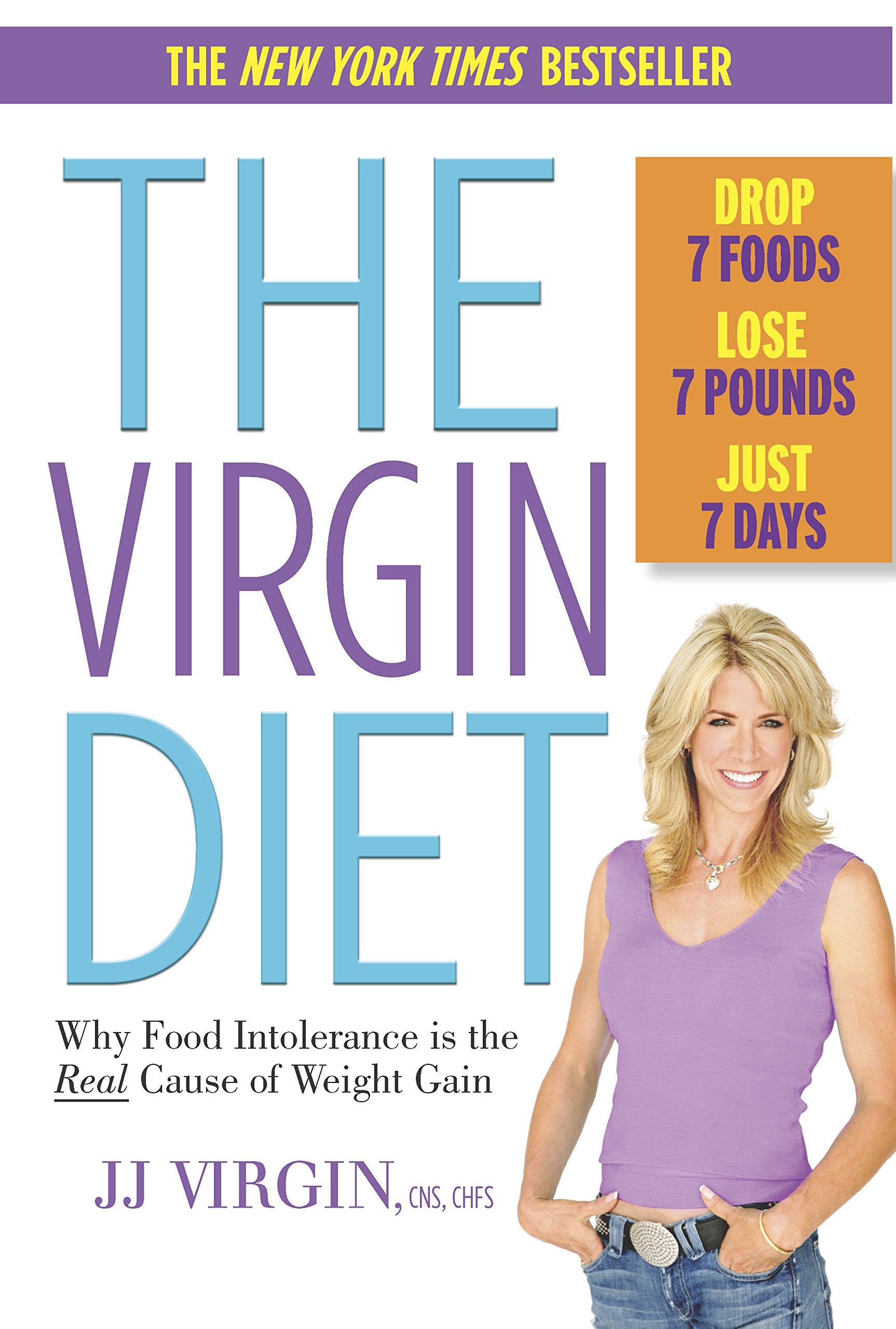 The Virgin Diet: Drop 7 Foods, Lose 7 Pounds, Just 7 Days,New