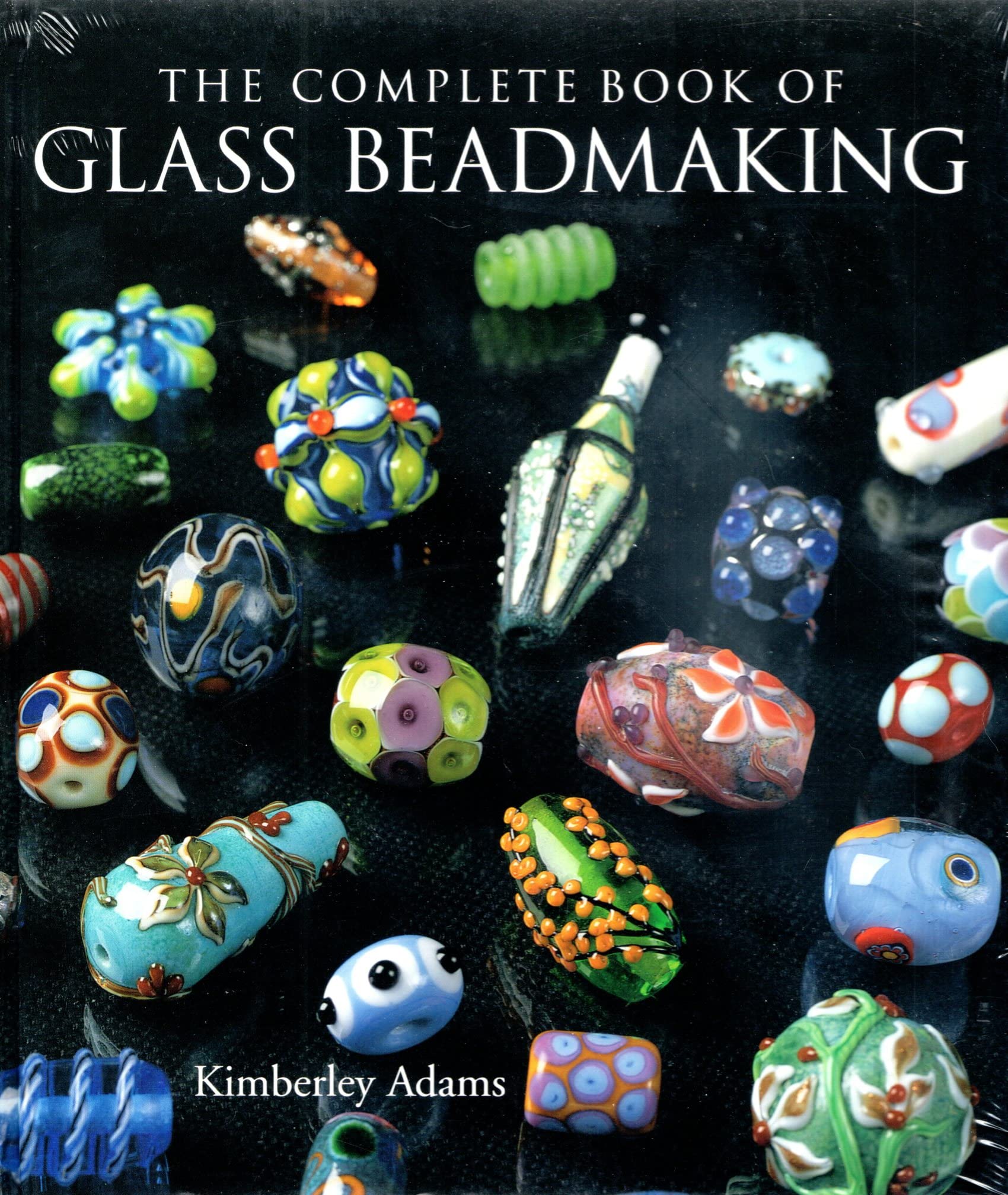 The Complete Book Of Glass Beadmaking