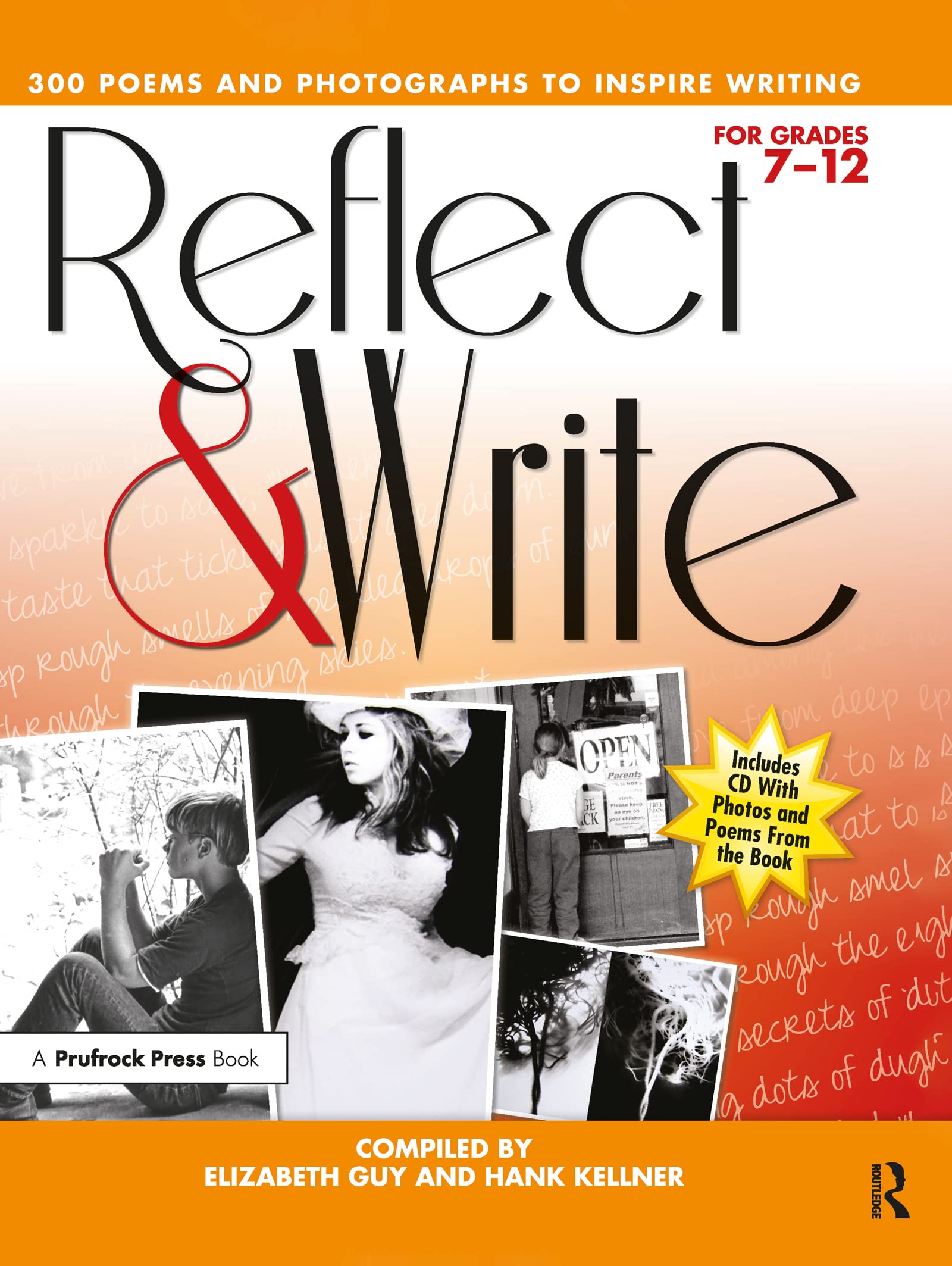 Reflect And Write: 300 Poems And Photographs To Inspire Writing (Grades 712),Used