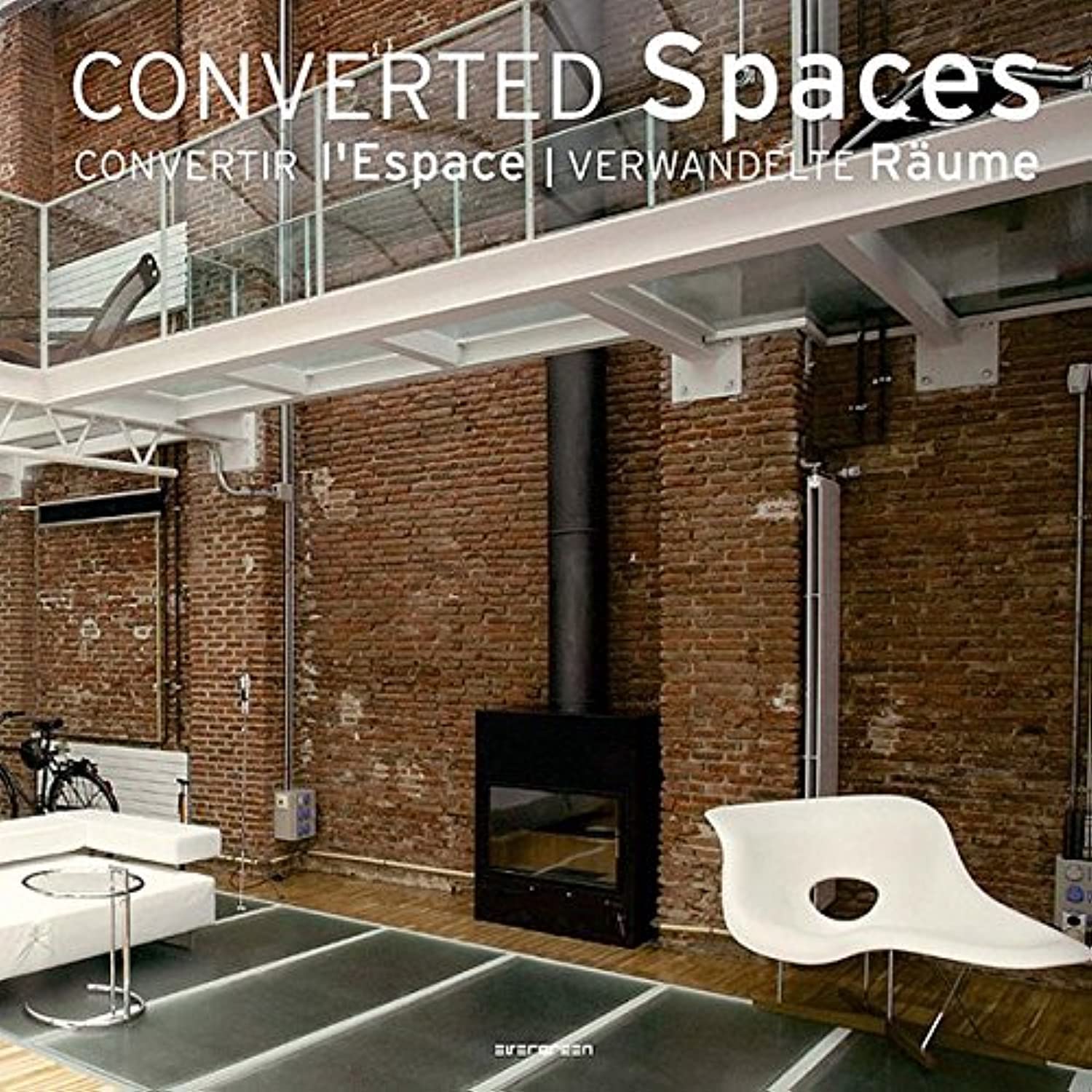 Converted Spaces / Convertir L'espace / Verwandelte Raume,Used