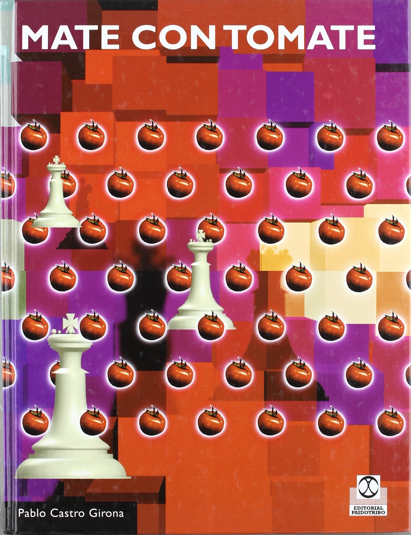 Mate Con Tomate (Ajedrez Infantil) (Spanish Edition),Used