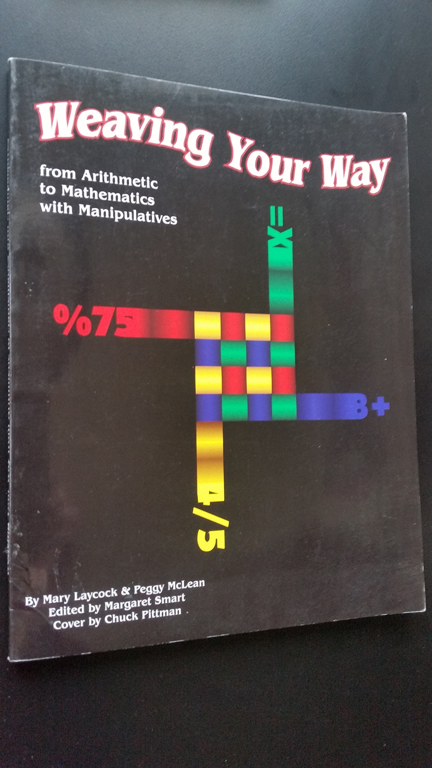 Weaving Your Way from Arithmetic to Mathematics With Manipulatives,Used