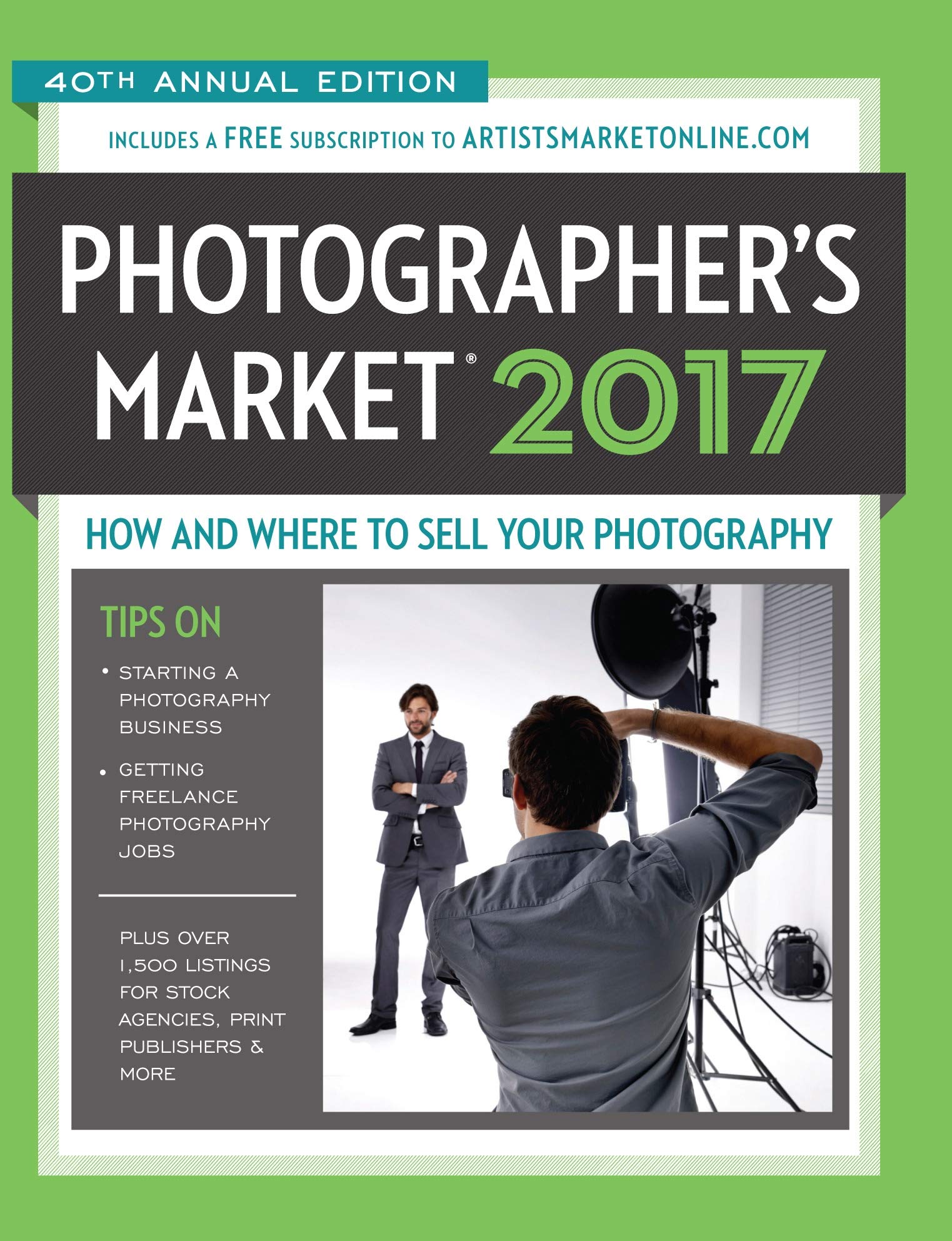 2017 Photographer's Market: How and Where to Sell Your Photography,Used