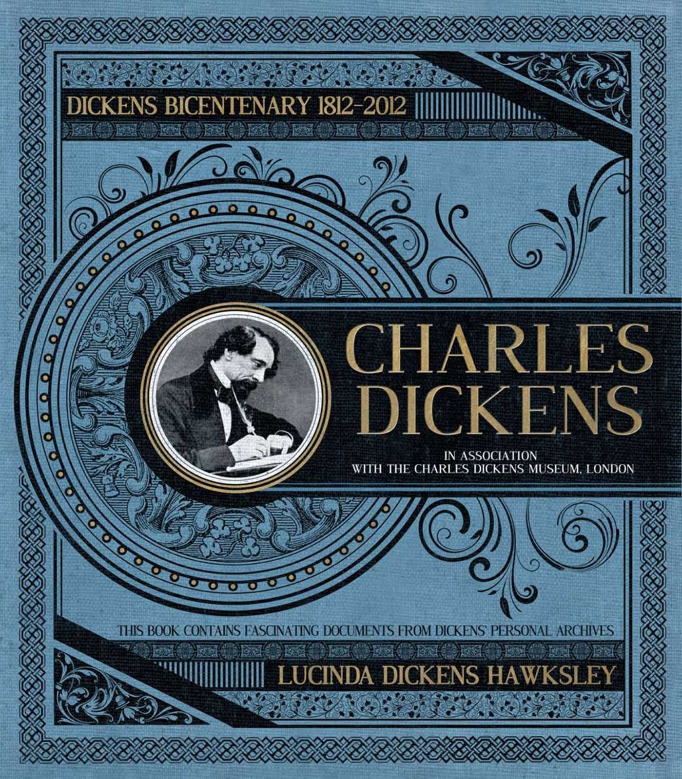 Charles Dickens: The Dickens Bicentenary 18122012,New