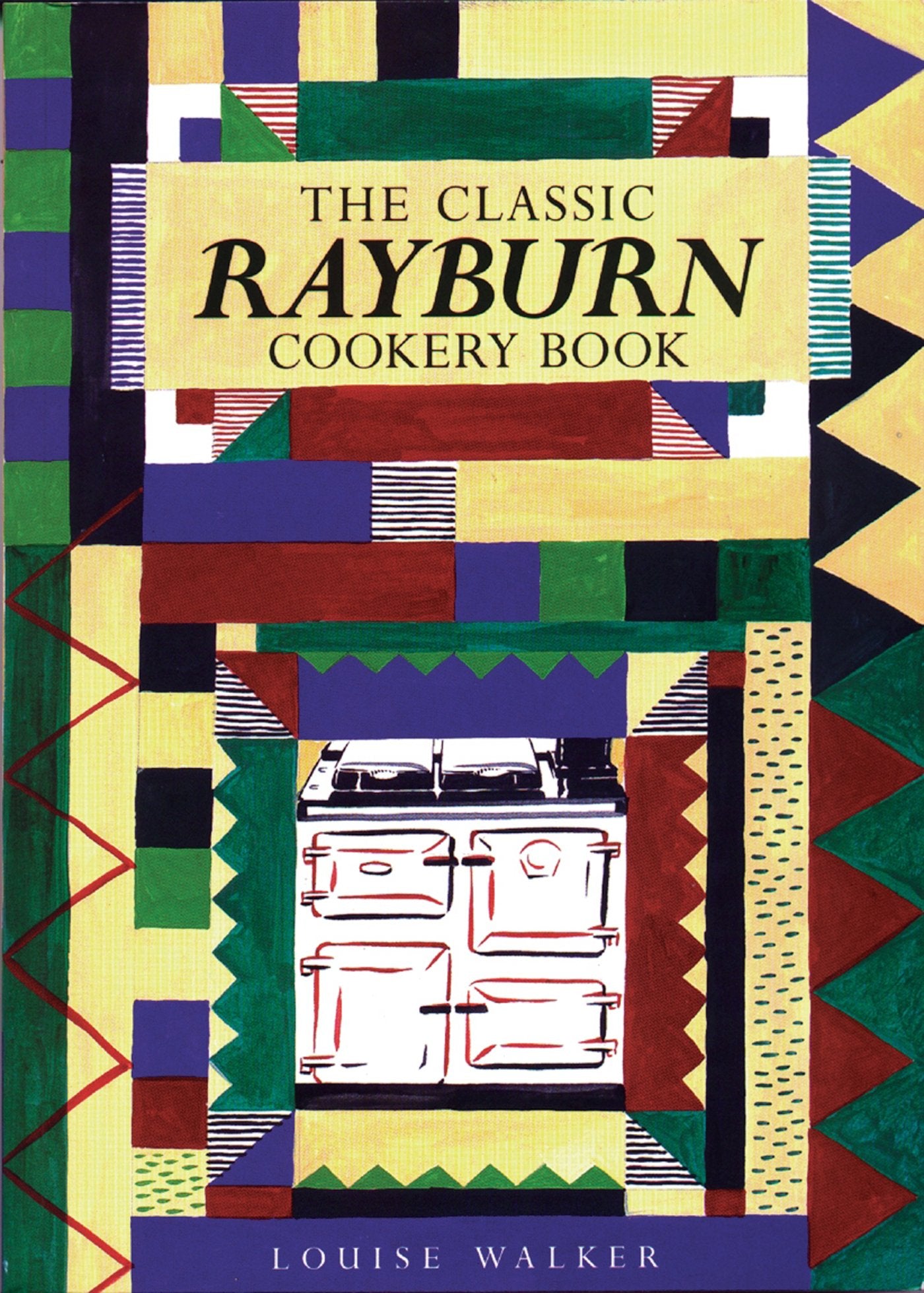 The Classic Rayburn Cookery Book (Aga and Range Cookbooks),Used