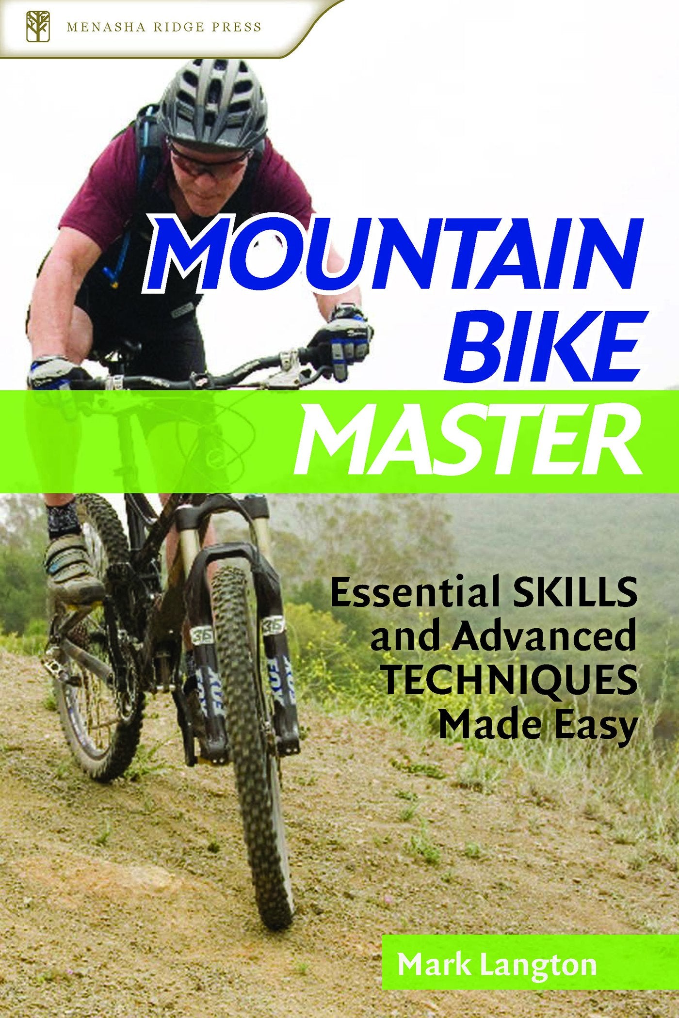 Mountain Bike Master: Essential Skills and Advanced Techniques Made Easy,Used