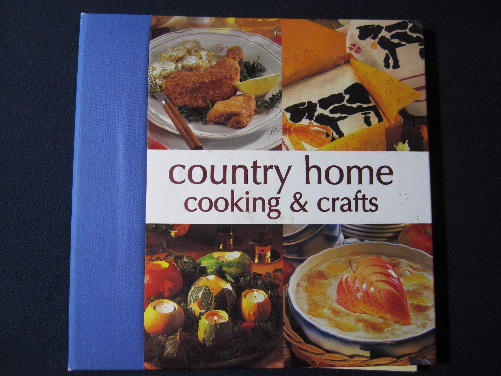 Country Home Cooking & Crafts,Used