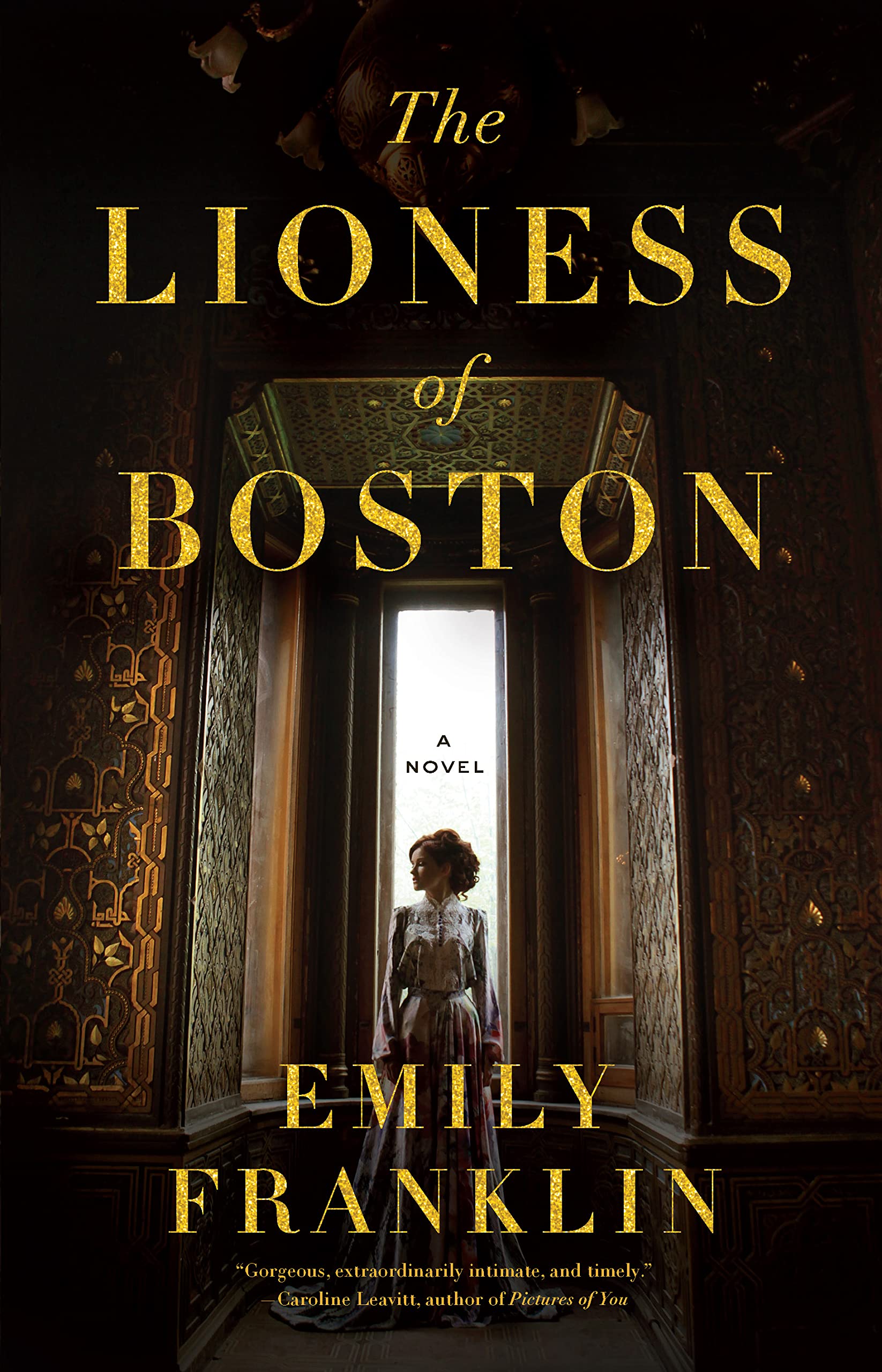 The Lioness Of Boston: A Novel,Used