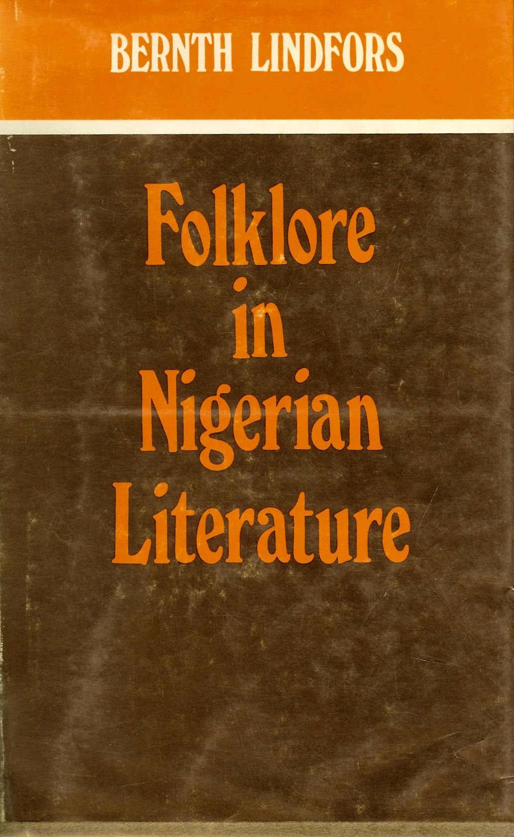 Folklore in Nigerian Literature,Used