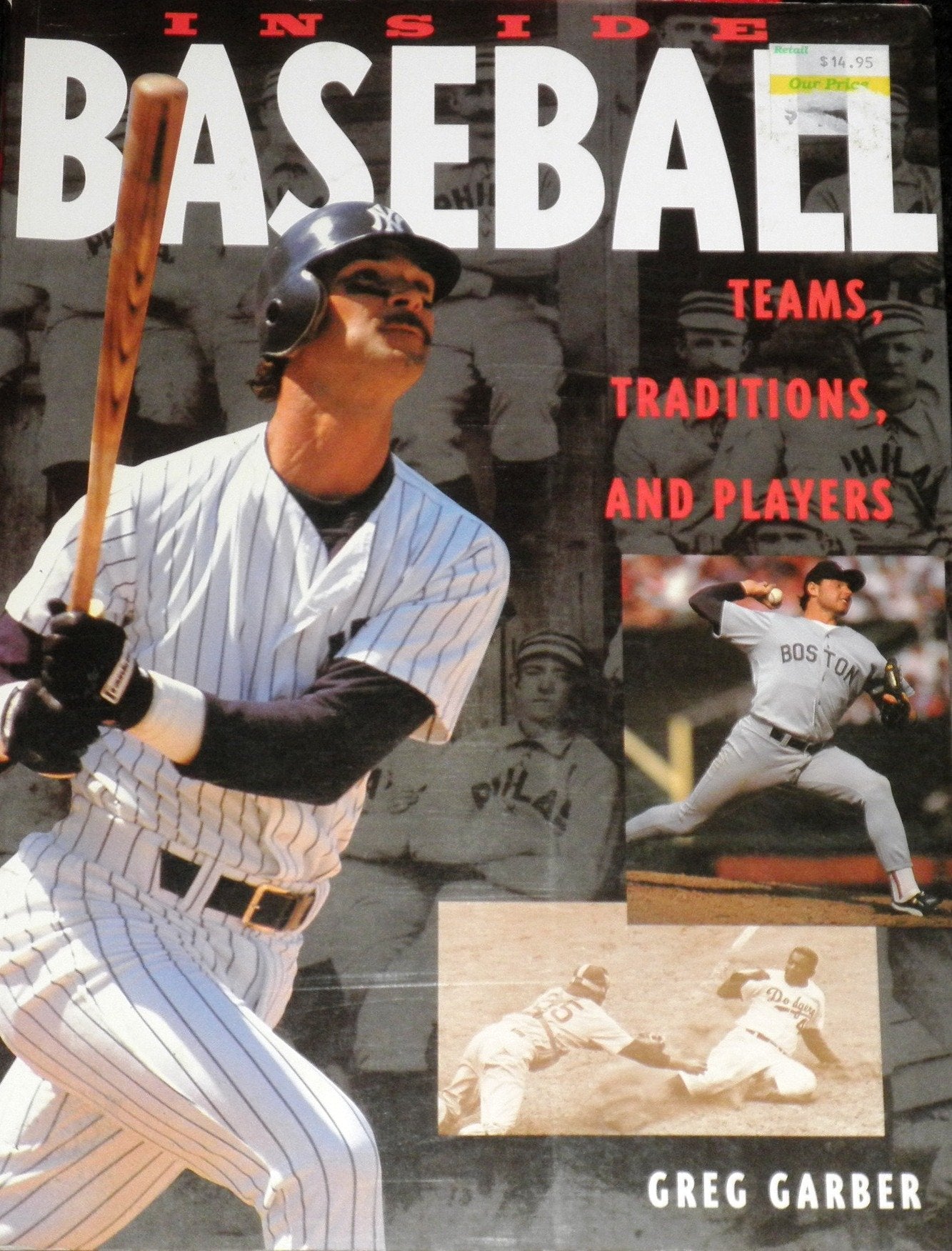Inside Baseball: Teams, Traditions, and Players,Used