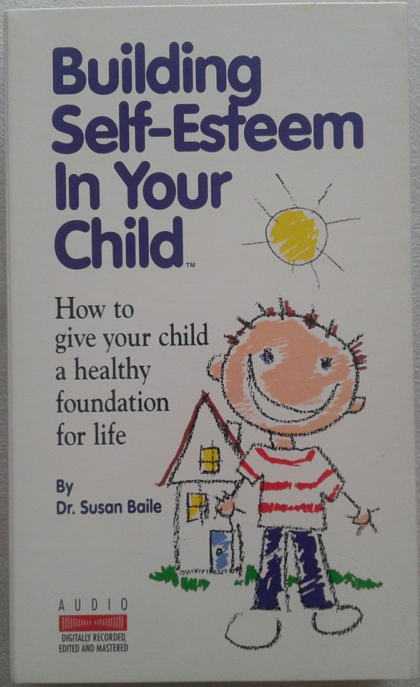 Building Selfesteem In Your Child,Used