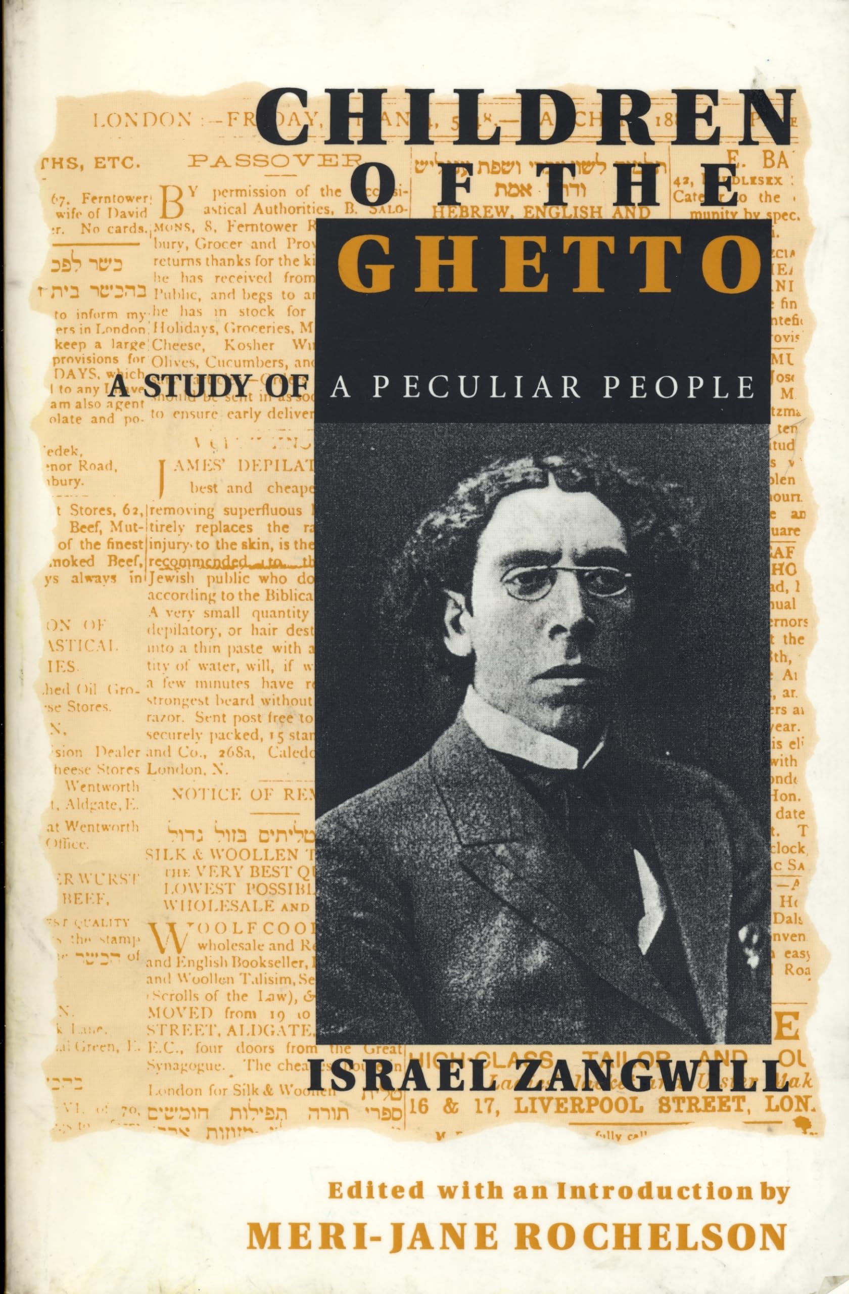 Children Of The Ghetto: A Study Of A Peculiar People,Used
