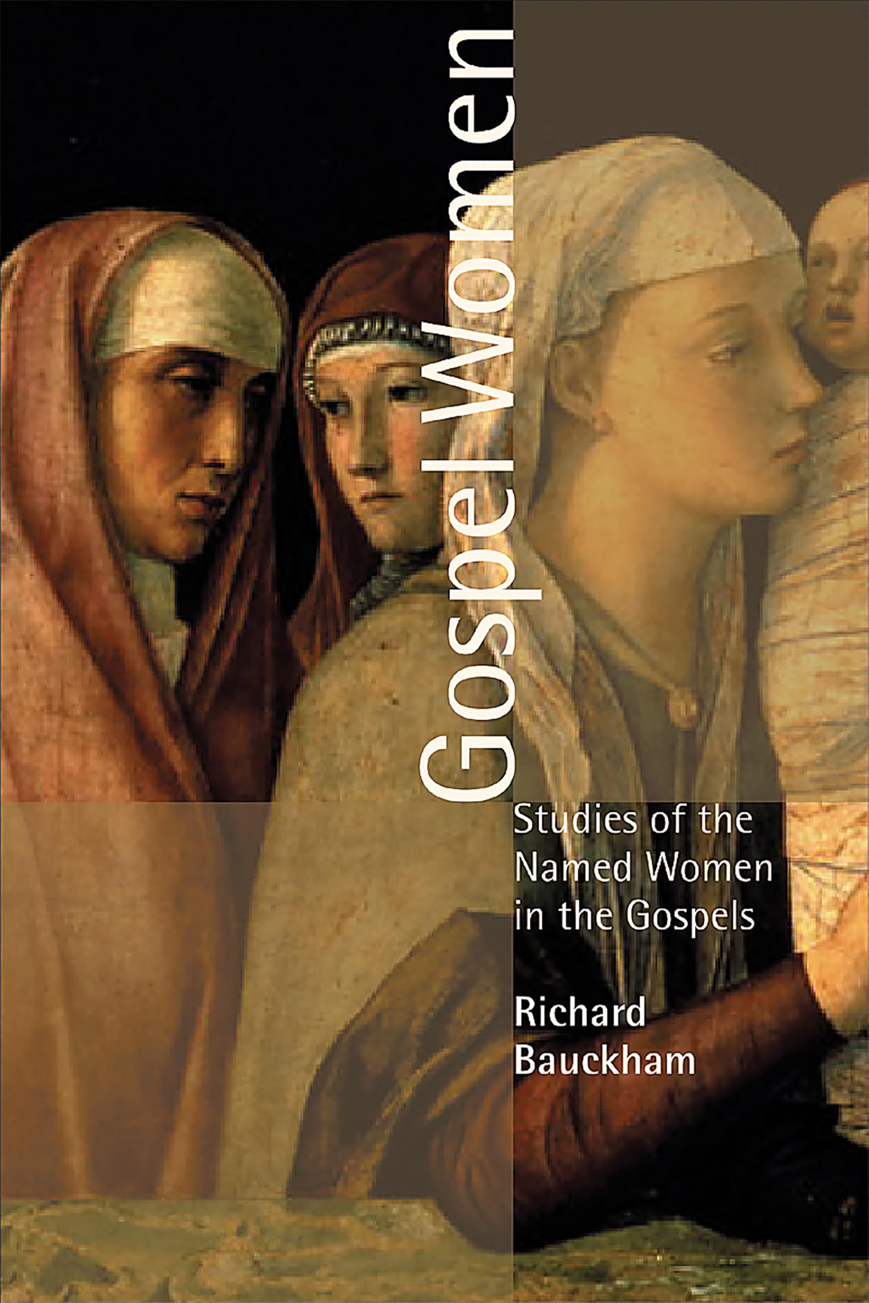 Gospel Women: Studies of the Named Women in the Gospels,Used