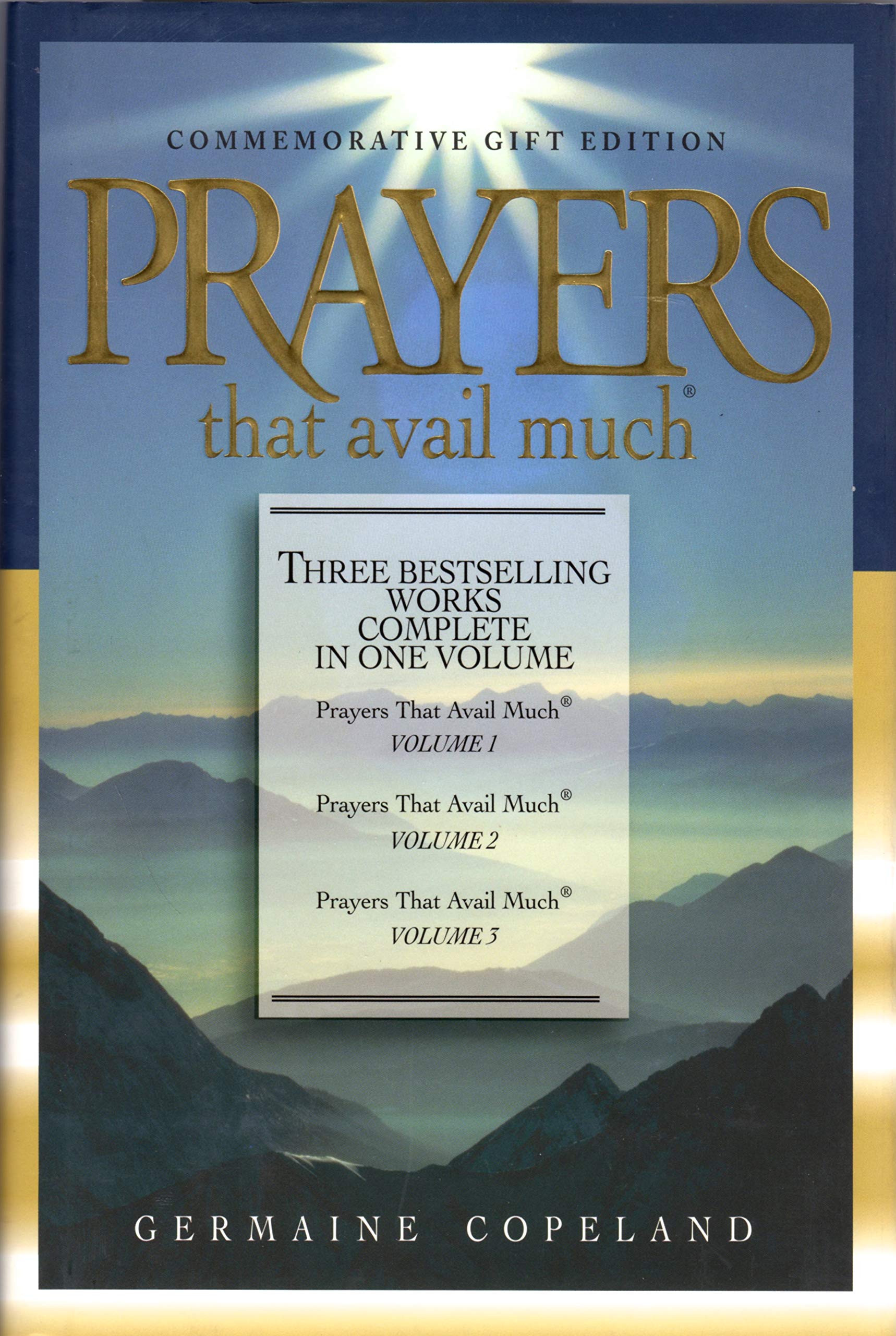 Prayers That Avail Much: Three Bestselling Works Complete In One Volume, 25th Anniversary Commemorative,Used