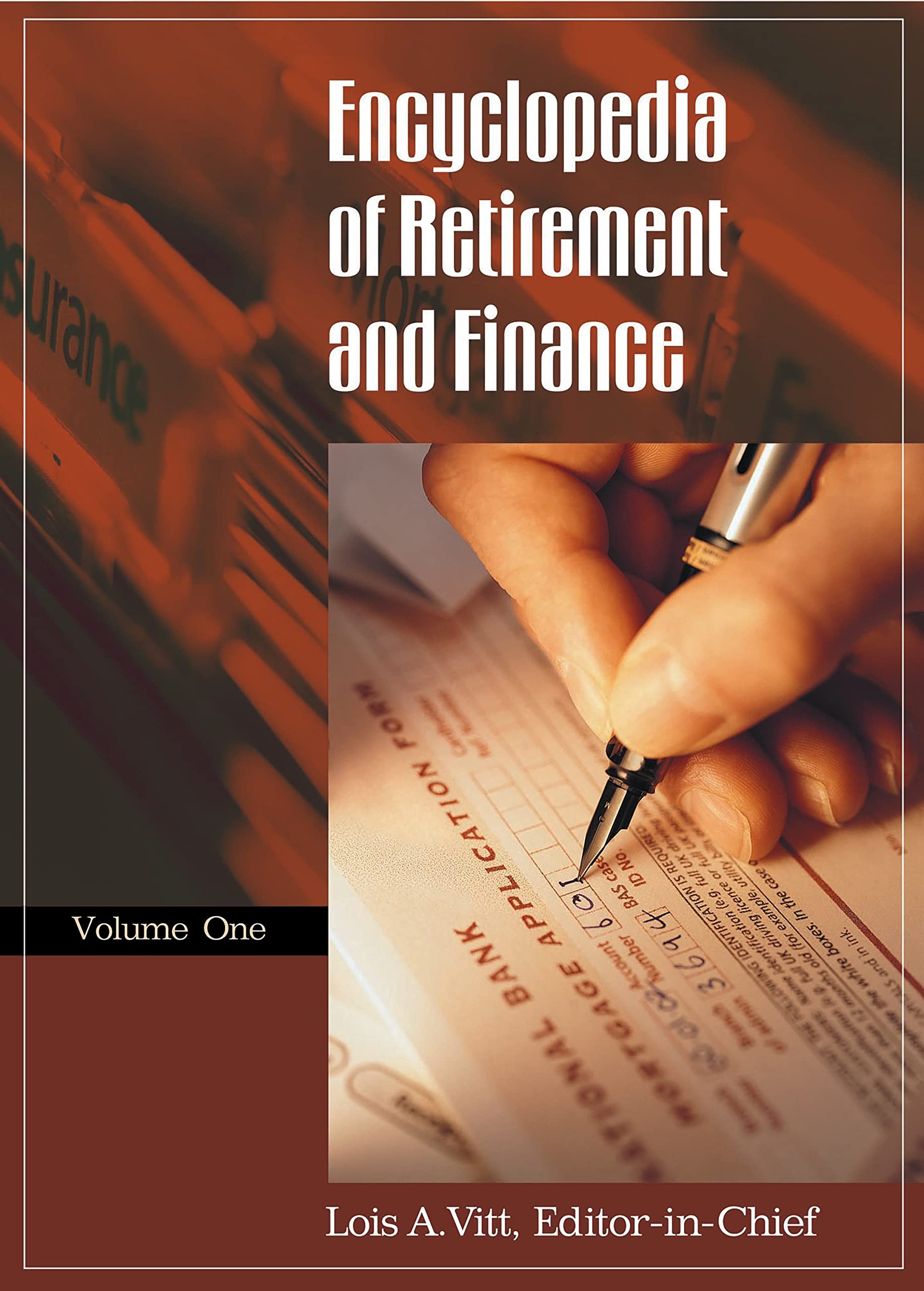 Encyclopedia Of Retirement And Finance (Two Volumes)