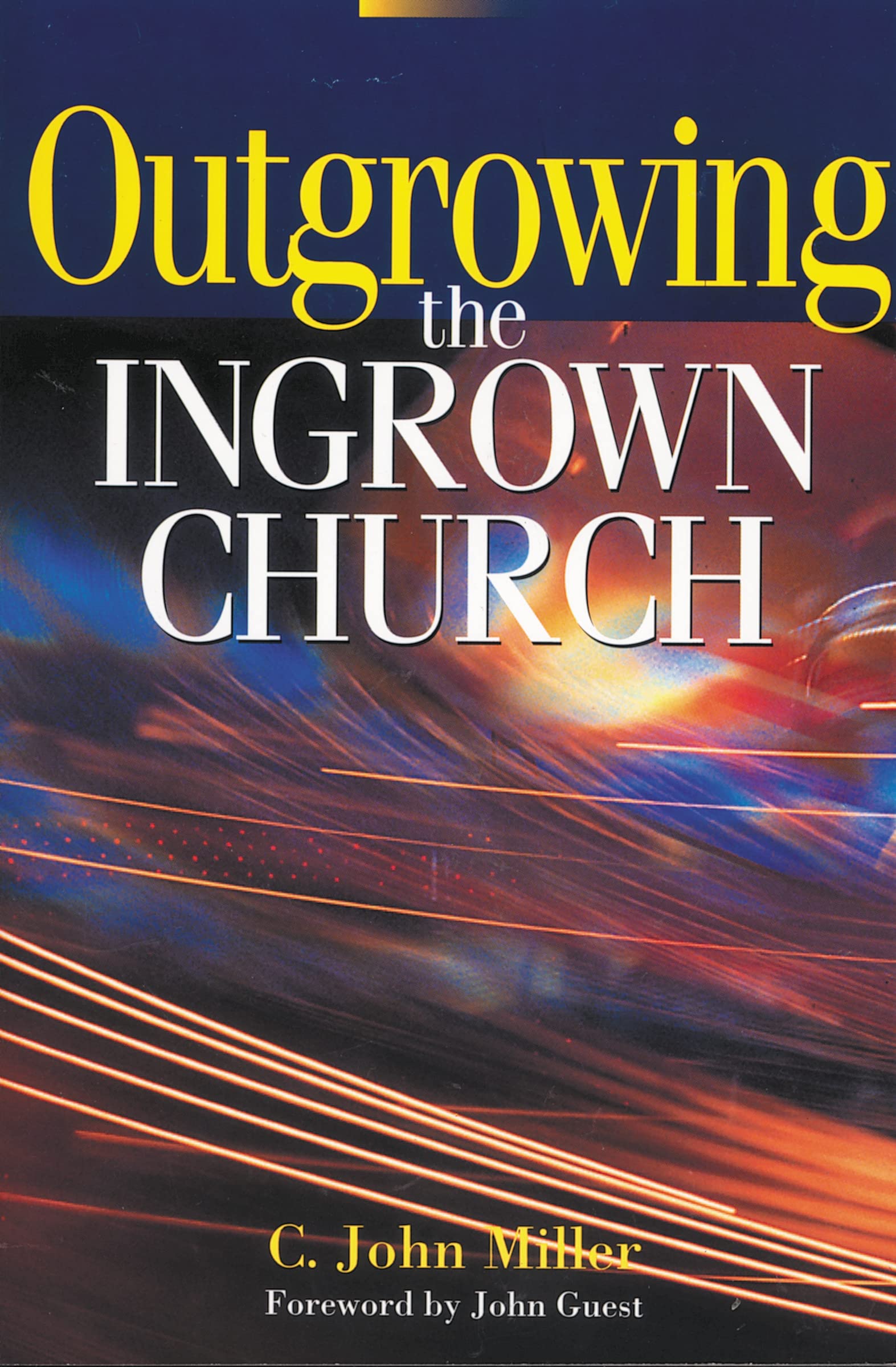 Outgrowing The Ingrown Church,New