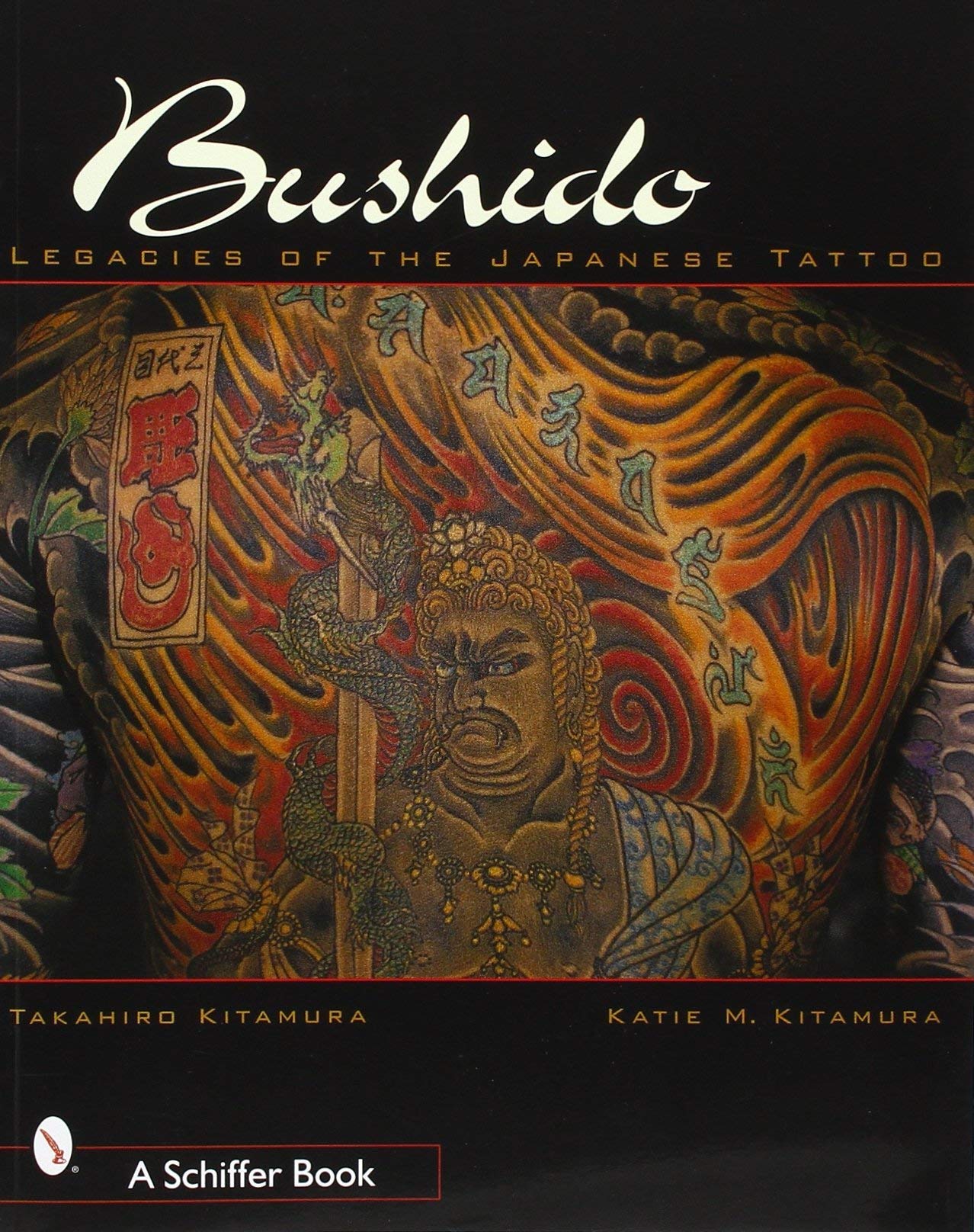 Bushido: Legacies Of The Japanese Tattoo,New