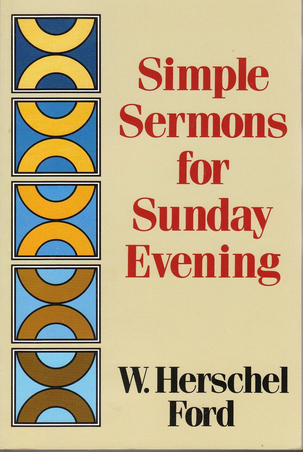 Simple Sermons for Sunday Evening,Used