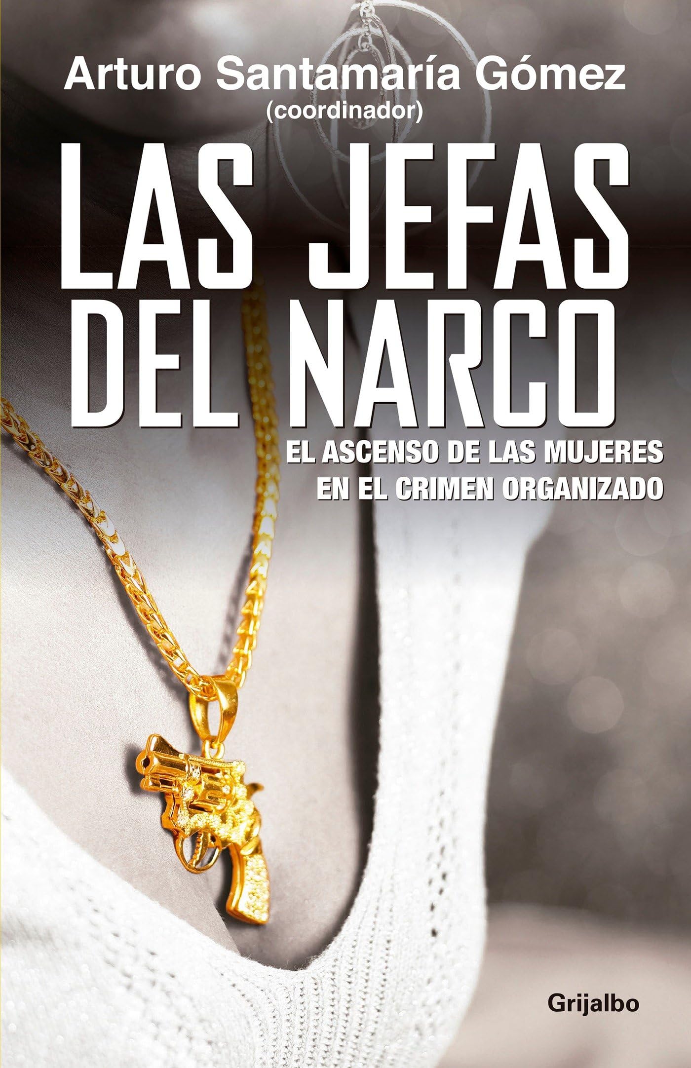 Jefas del narco (Spanish Edition),Used
