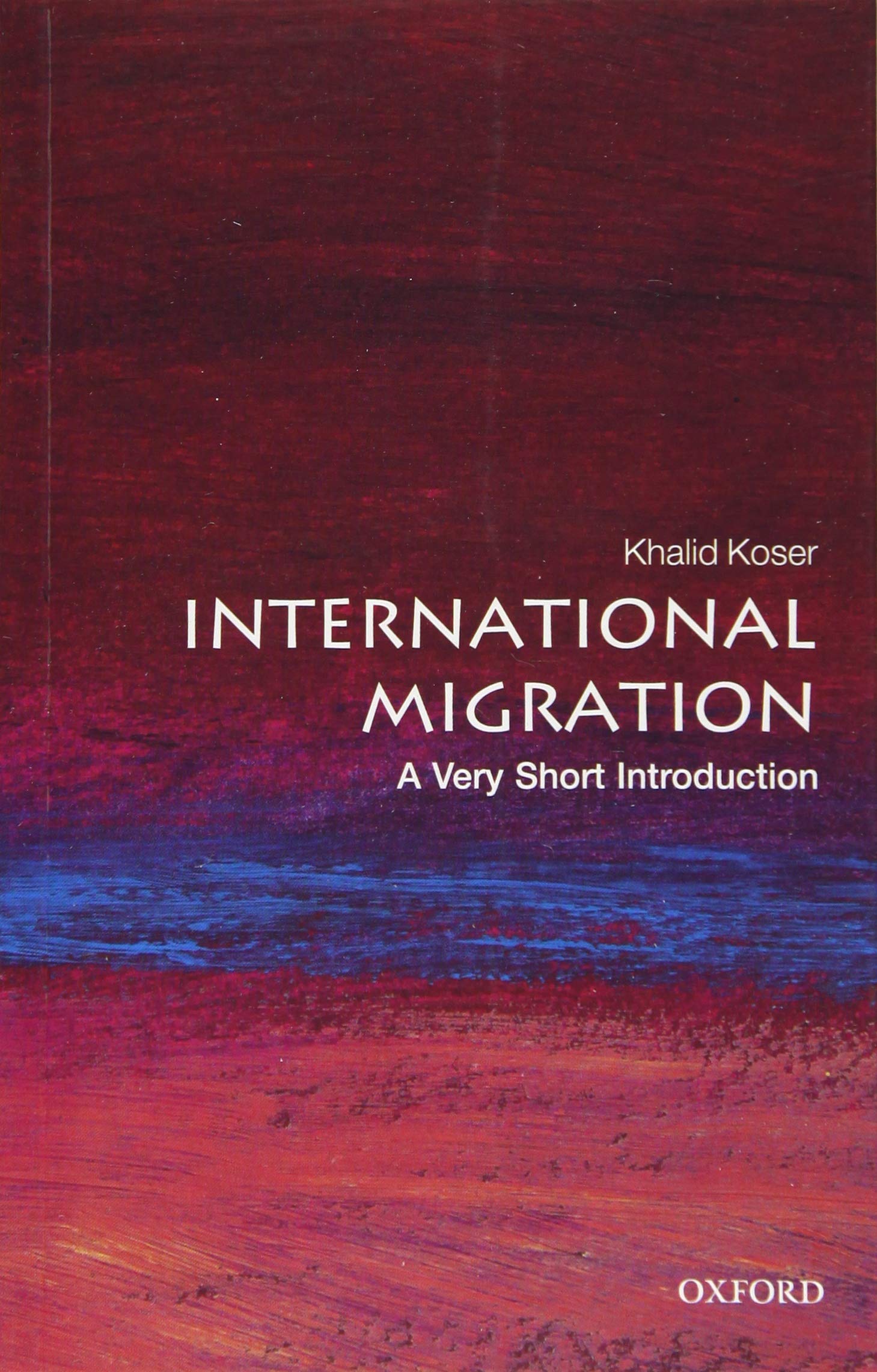 International Migration: A Very Short Introduction (Very Short Introductions),Used