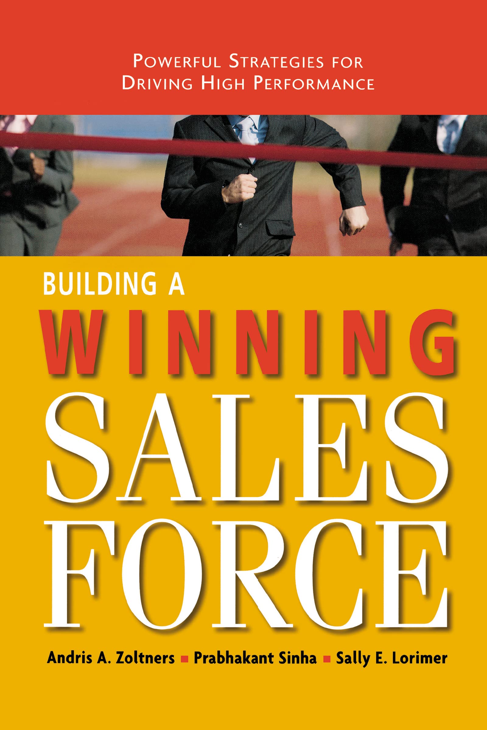 Building A Winning Sales Force: Powerful Strategies For Driving High Performance,Used