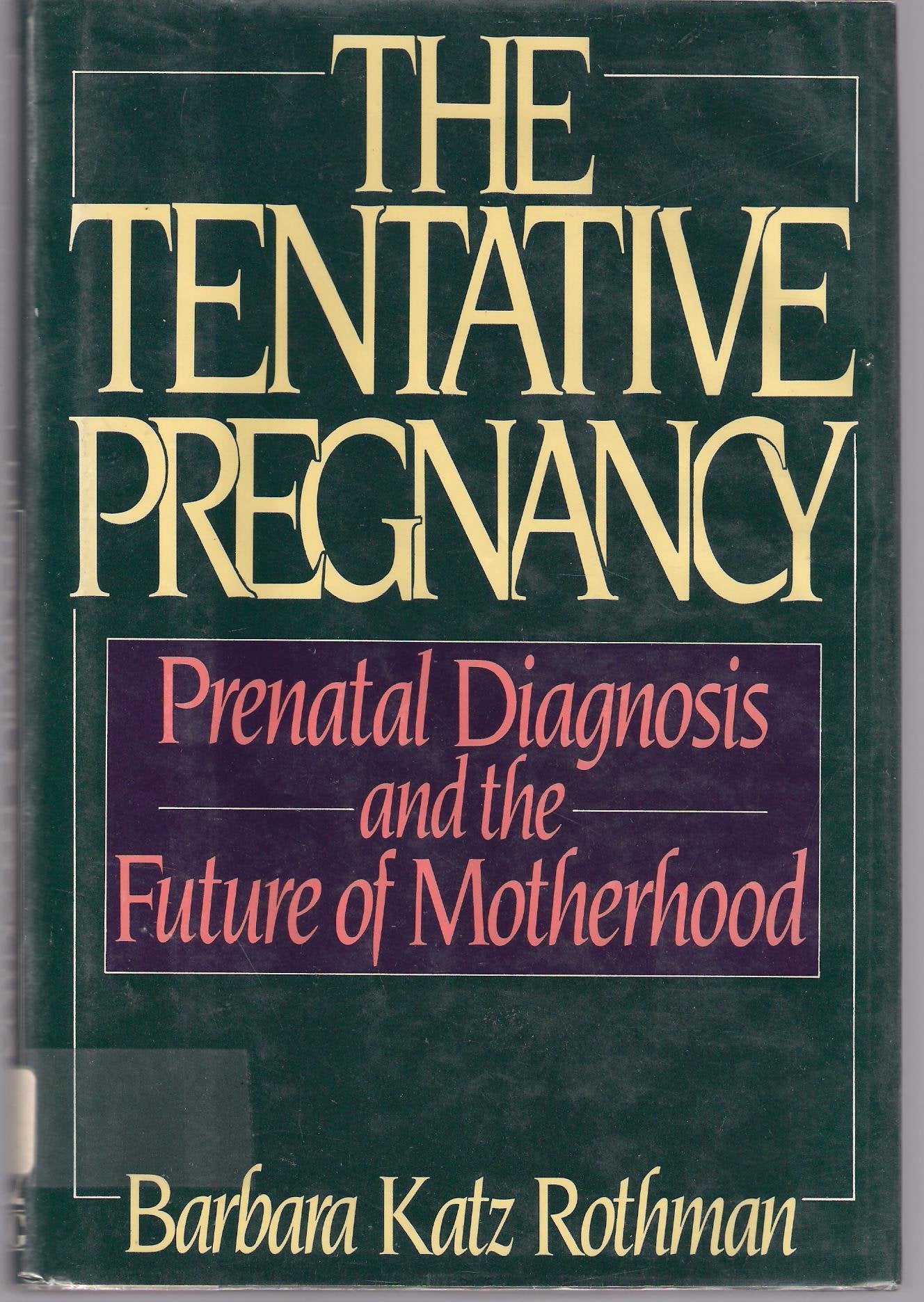 The Tentative Pregnancy,Used
