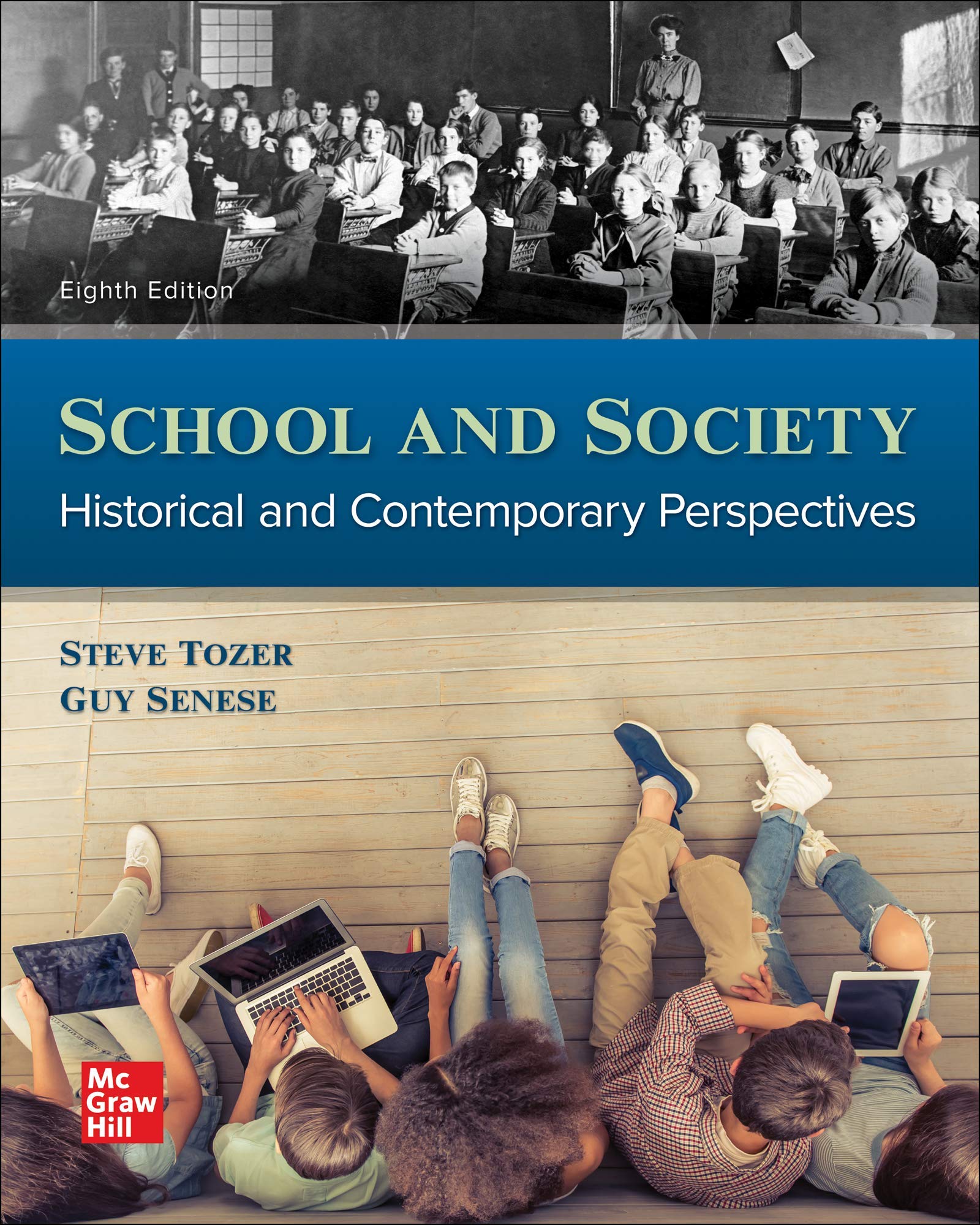 School and Society: Historical and Contemporary Perspectives,Used