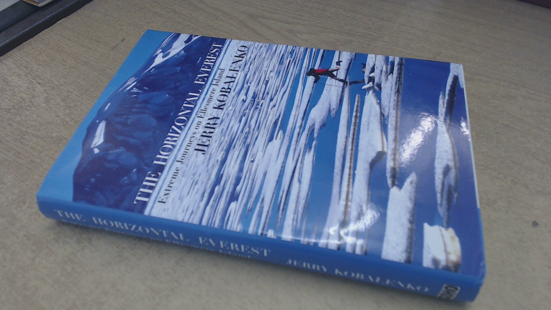 The Horizontal Everest: A Memoir of an Obsession with Ellesmere Island,Used