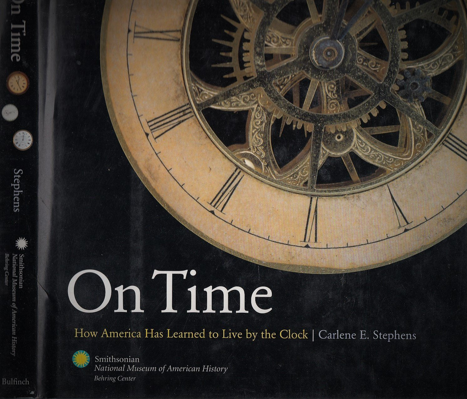 On Time: How America Has Learned To Live Life By The Clock,New