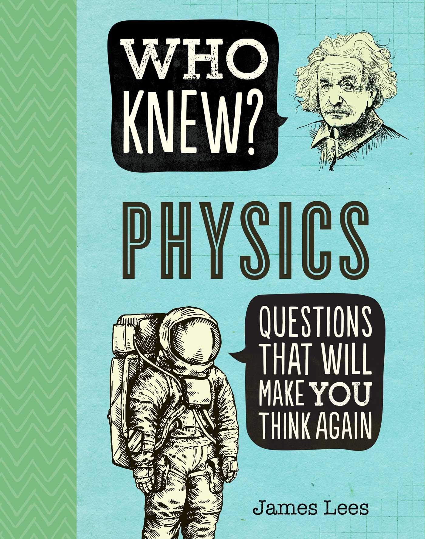 Who Knew? Physics,Used