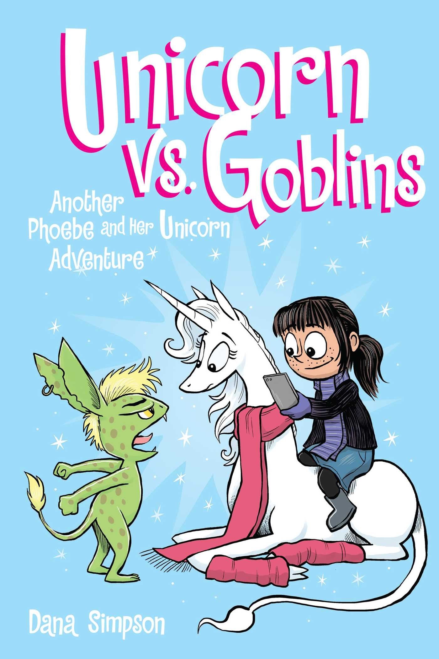 Unicorn vs. Goblins (Volume 3) (Phoebe and Her Unicorn),Used