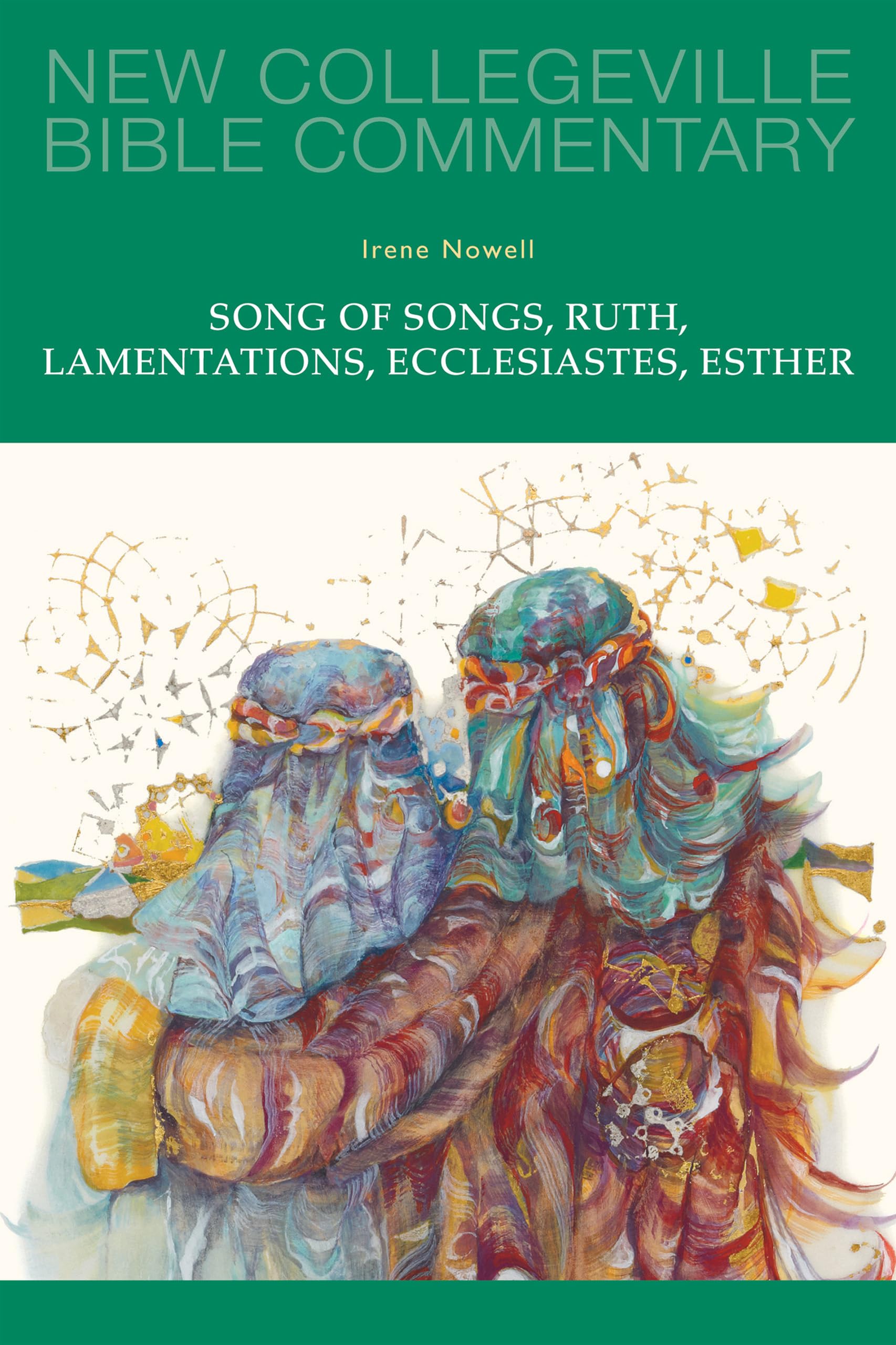 Song Of Songs, Ruth, Lamentations, Ecclesiastes, Esther: Volume 24 (Volume 24) (New Collegeville Bible Commentary: Old Testament,Used