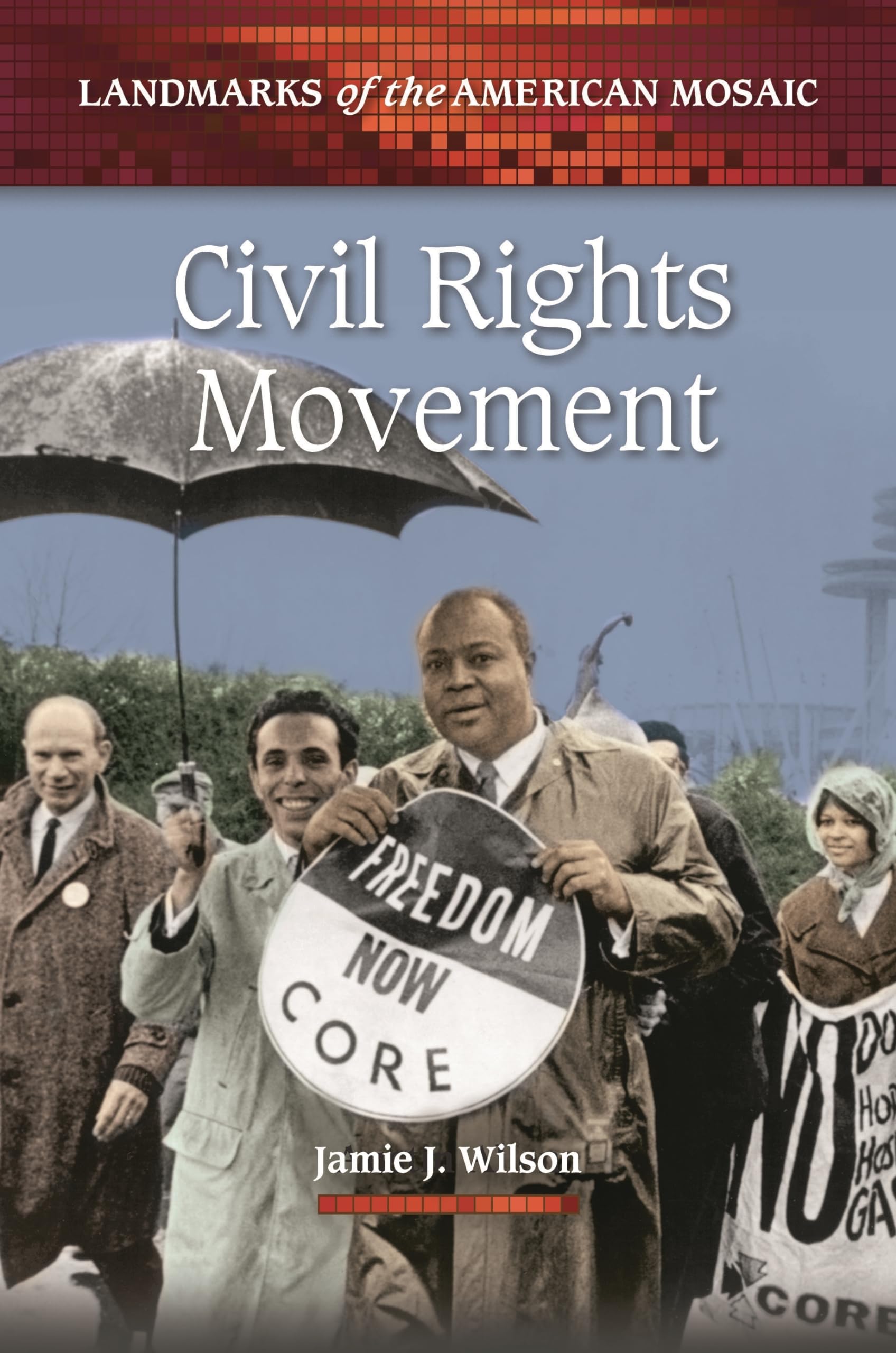 Civil Rights Movement (Landmarks of the American Mosaic),Used
