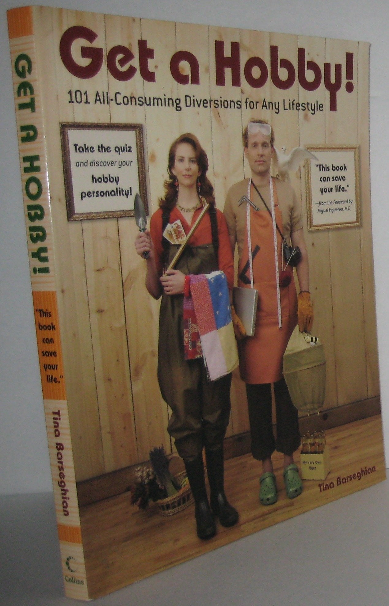 Get A Hobby!: 101 Allconsuming Diversions For Any Lifestyle,New