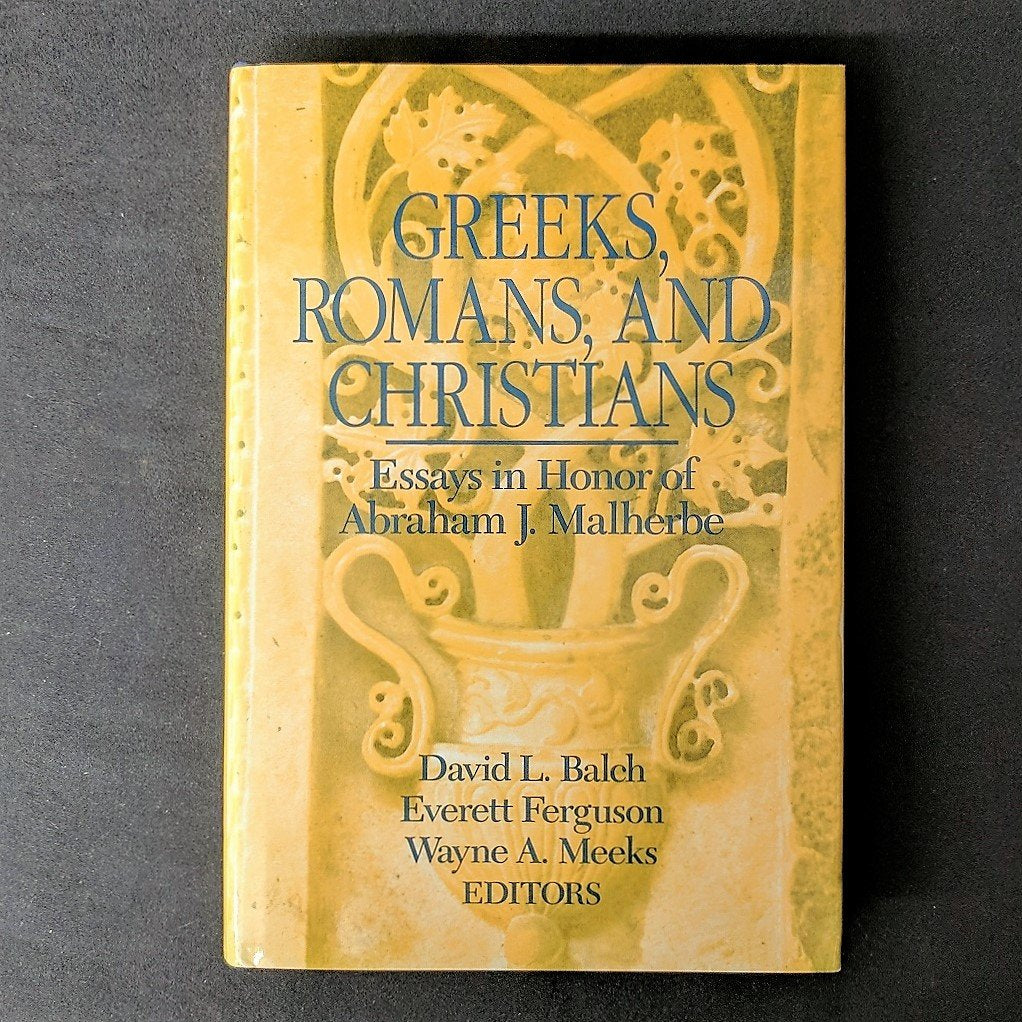 Greeks, Romans, and Christians: Essays in Honor of Abraham J. Malherbe,Used