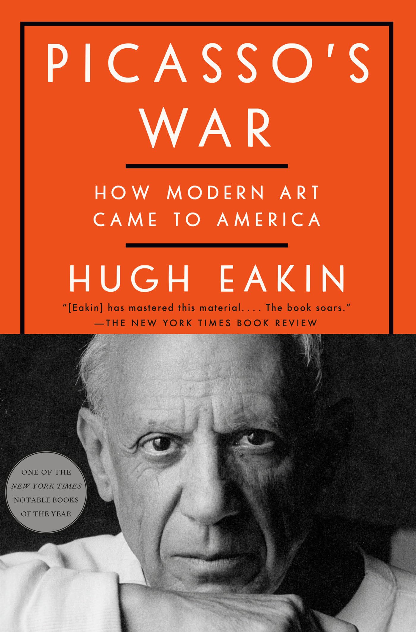 Picasso'S War: How Modern Art Came To America,Used