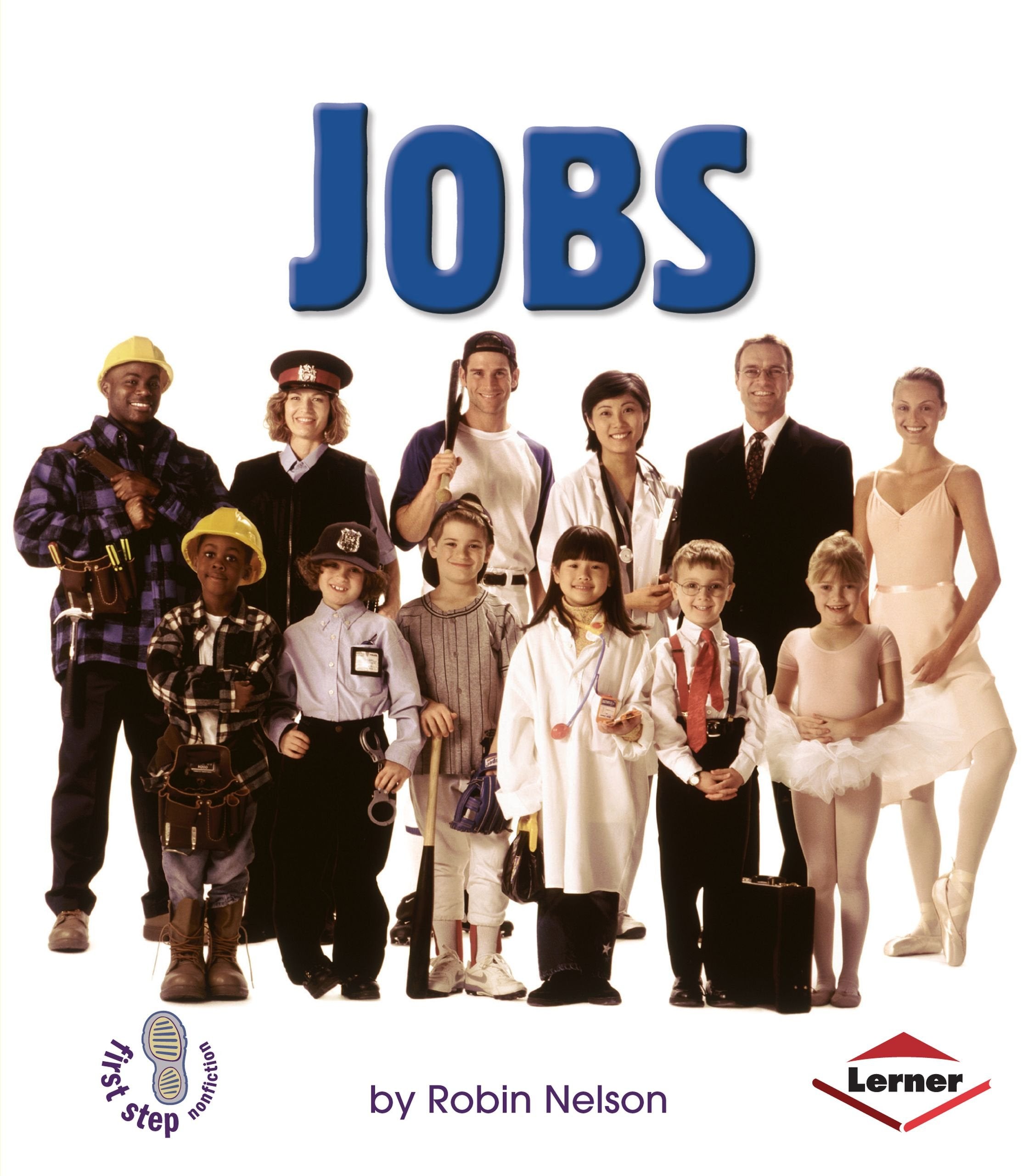 Jobs (First Step Nonfiction Basic Human Needs),Used