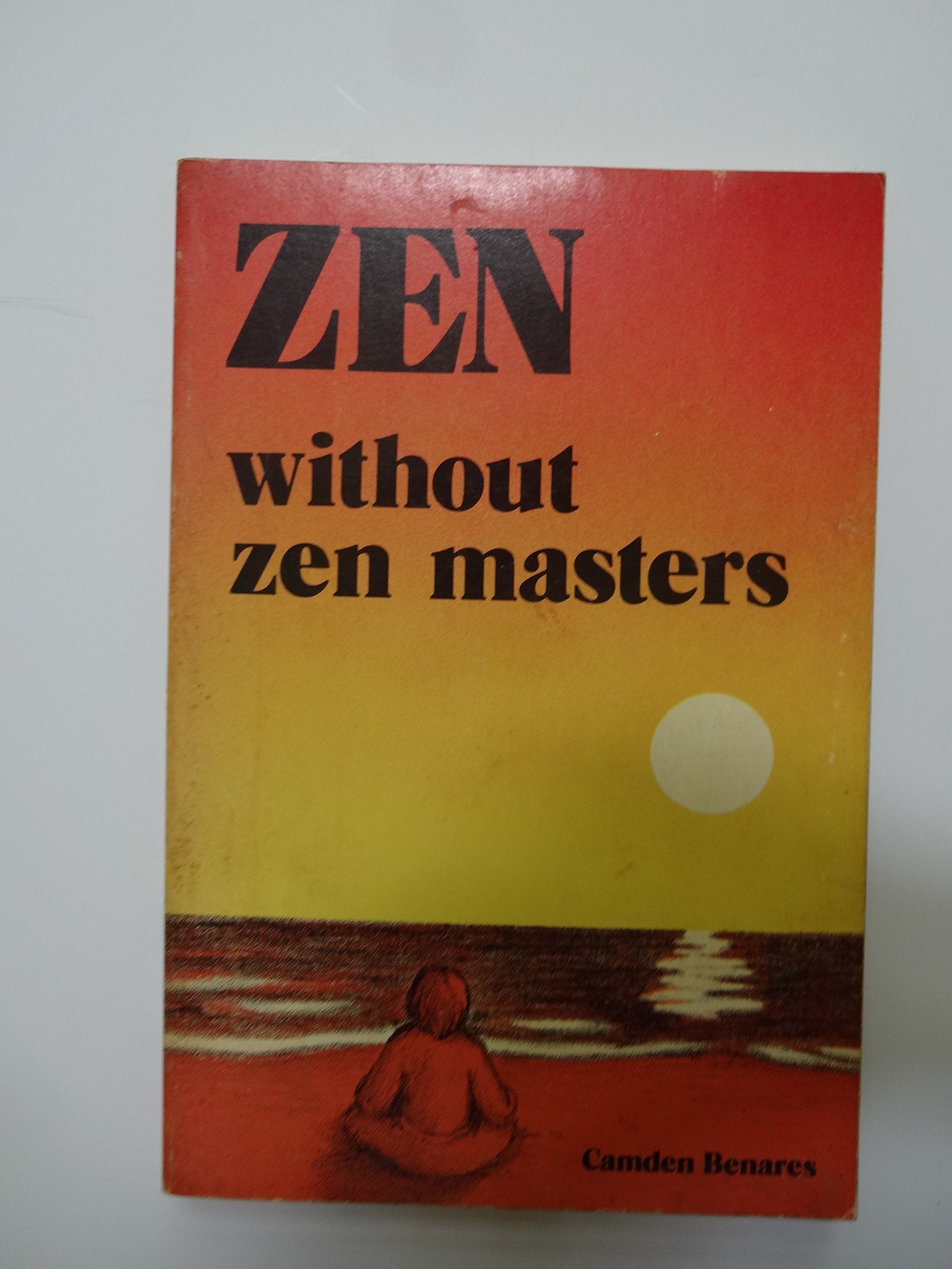 Zen Without Zen Masters,Used