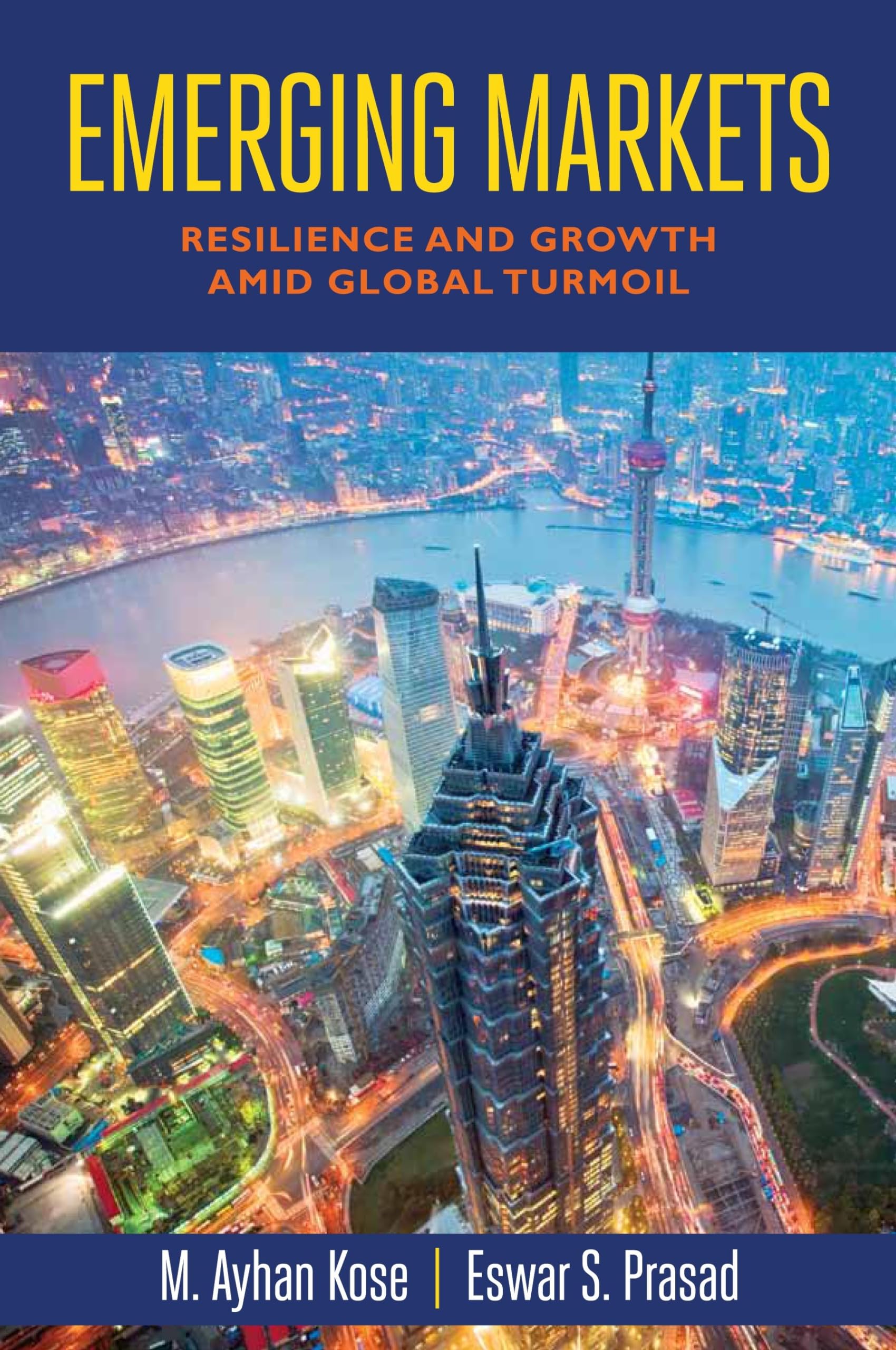 Emerging Markets: Resilience and Growth amid Global Turmoil,Used