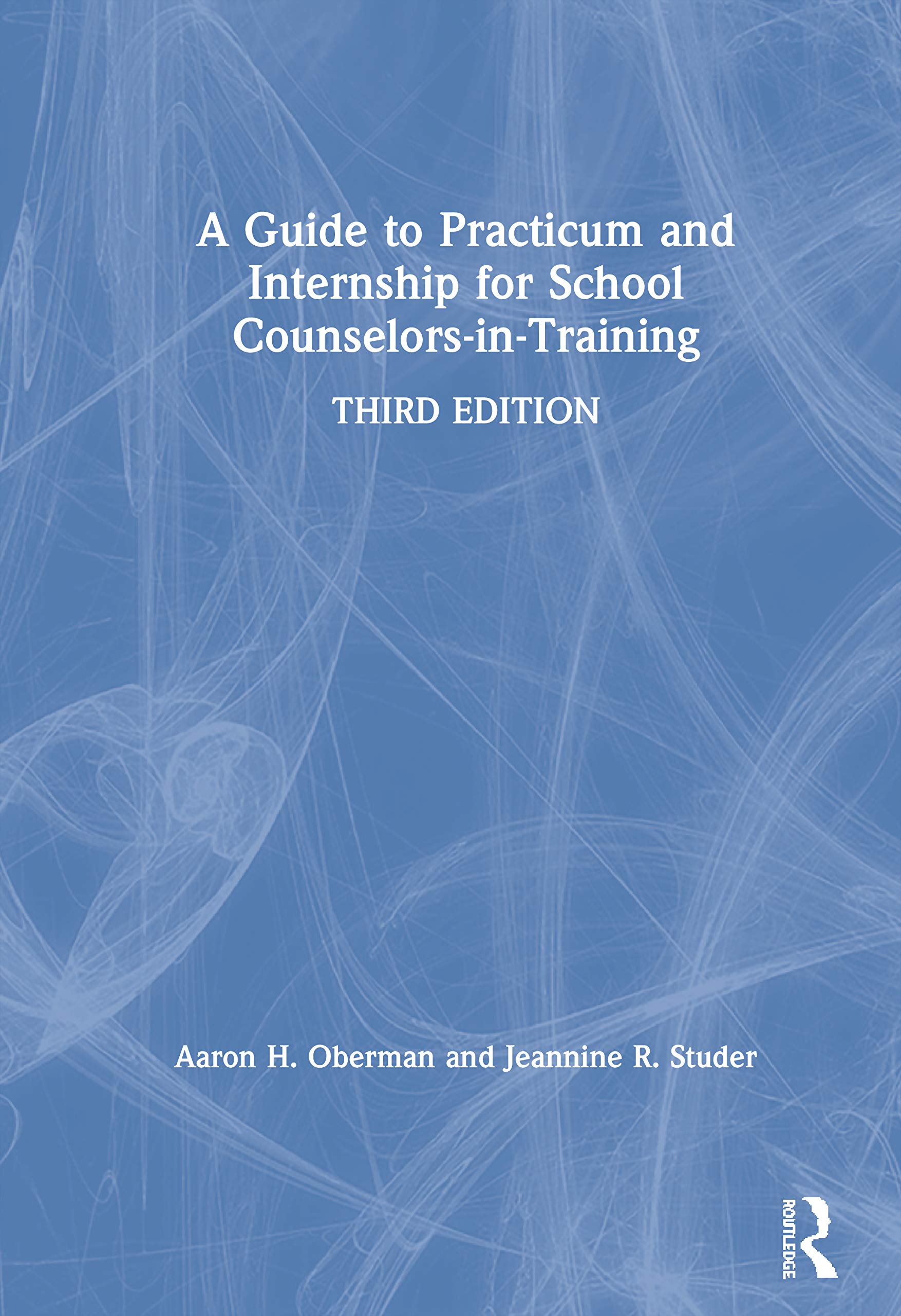 A Guide to Practicum and Internship for School CounselorsinTraining,Used