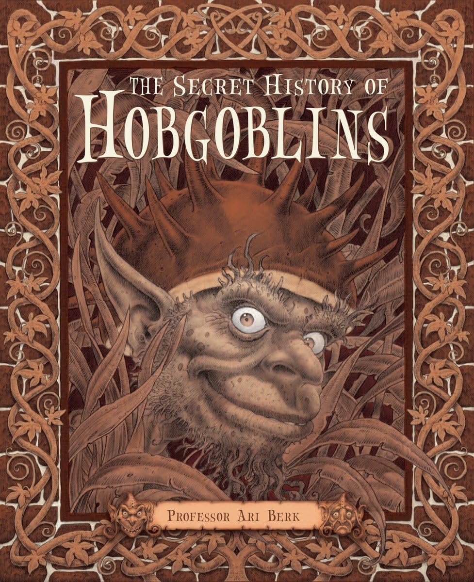 The Secret History of Hobgoblins,Used
