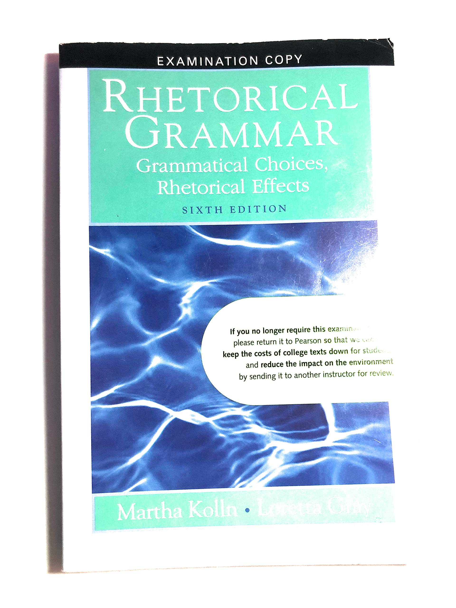 Rhetorical Grammar (6th Edition),New