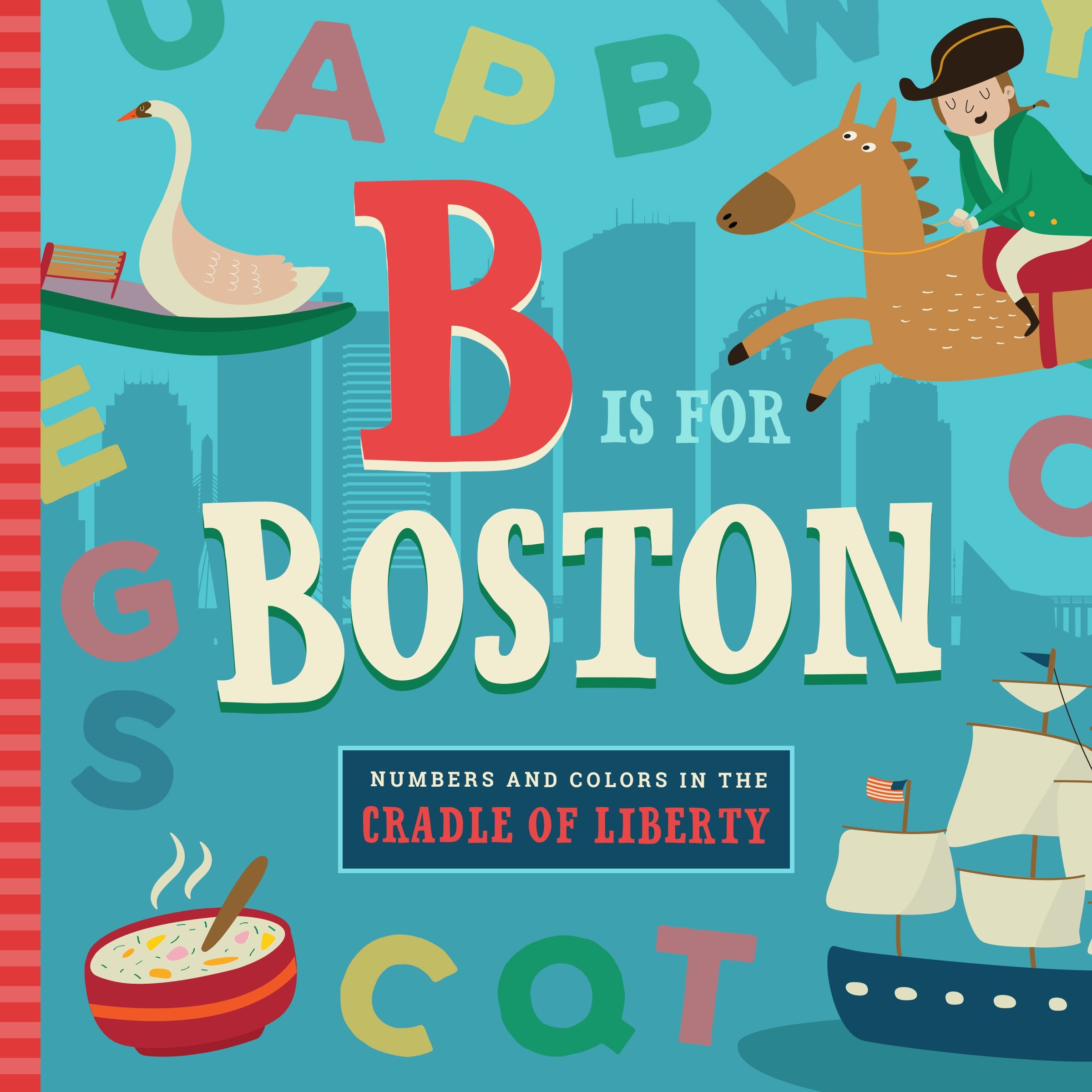 B Is For Boston (Abc Regional Board Books)