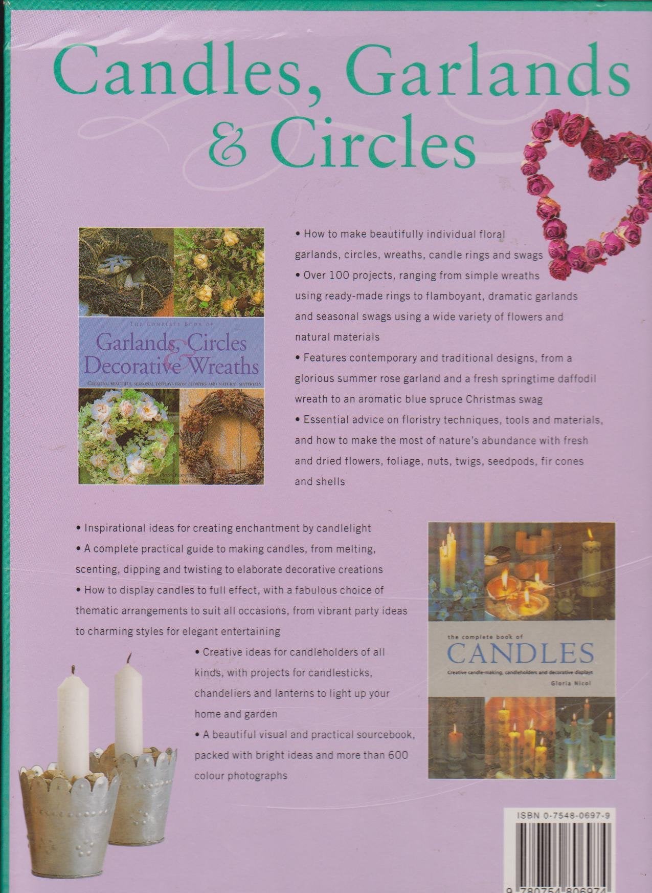 Candles, Garlands & Circles: How to Create Stunning Displays with Flowers, Natural Materials, Candles and Candleholders, in Two ,Used