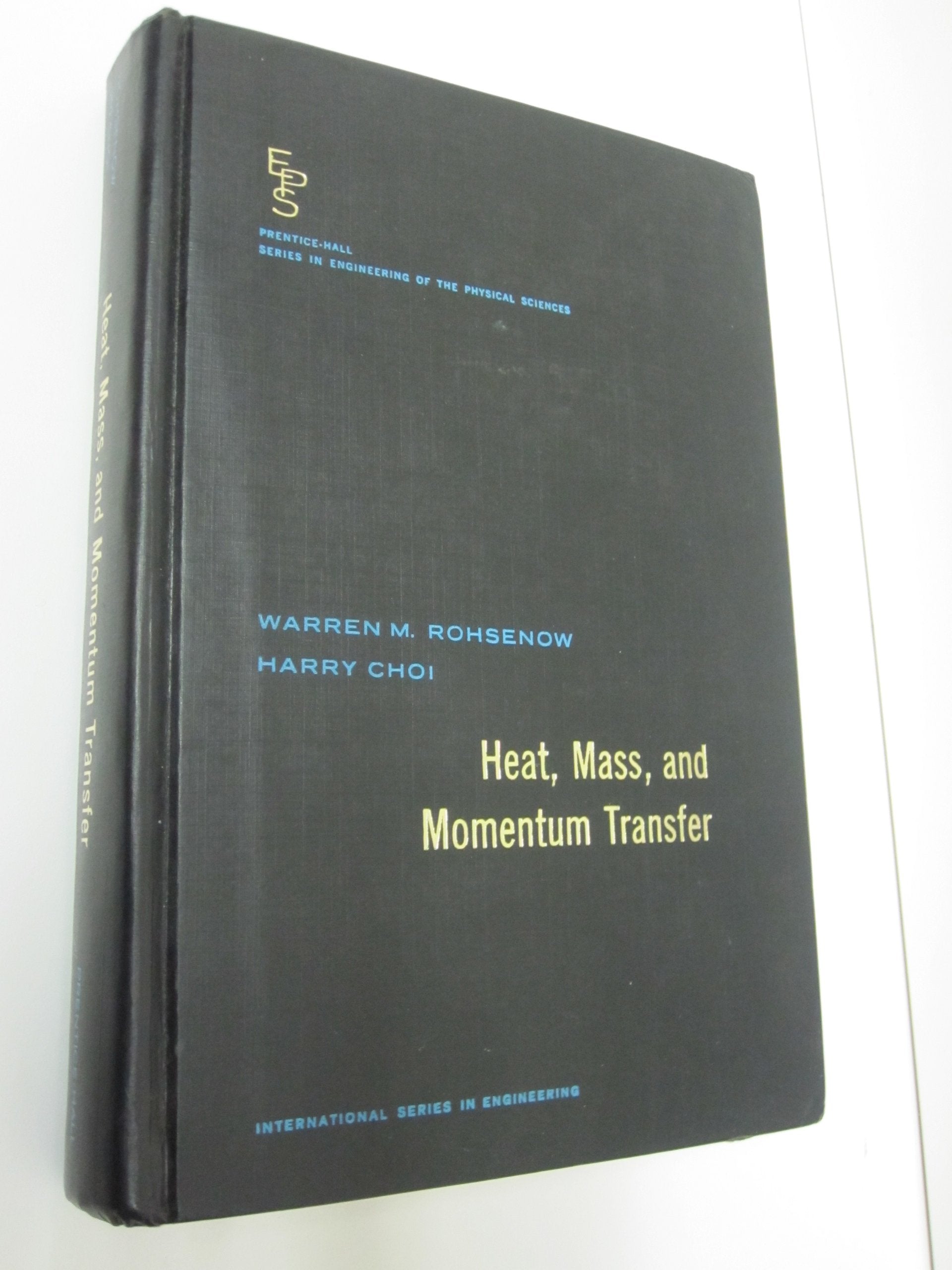 Heat Mass and Momentum Transfer,Used