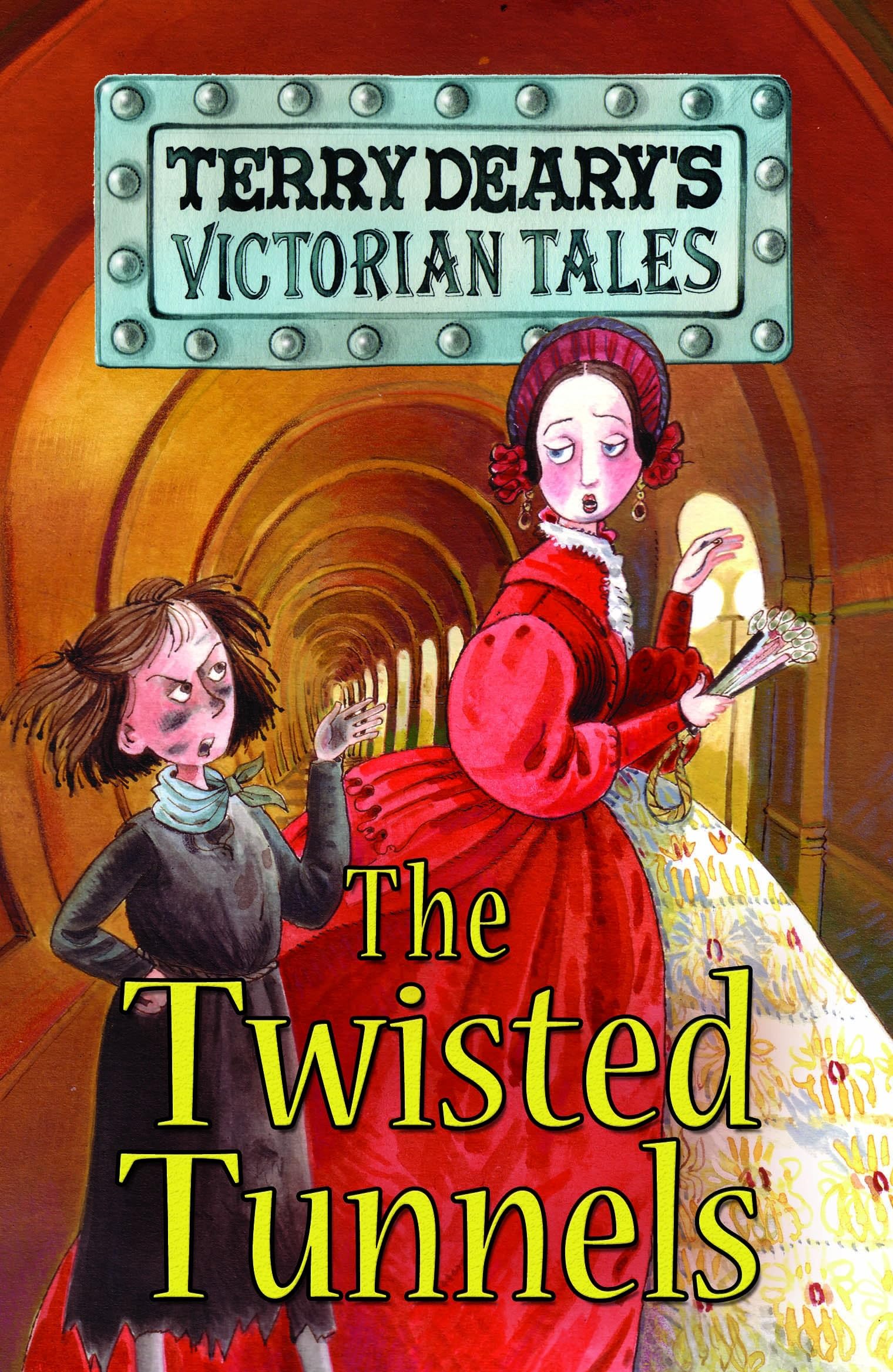 Victorian Tales: The Twisted Tunnels (Terry Deary'S Historical Tales),Used